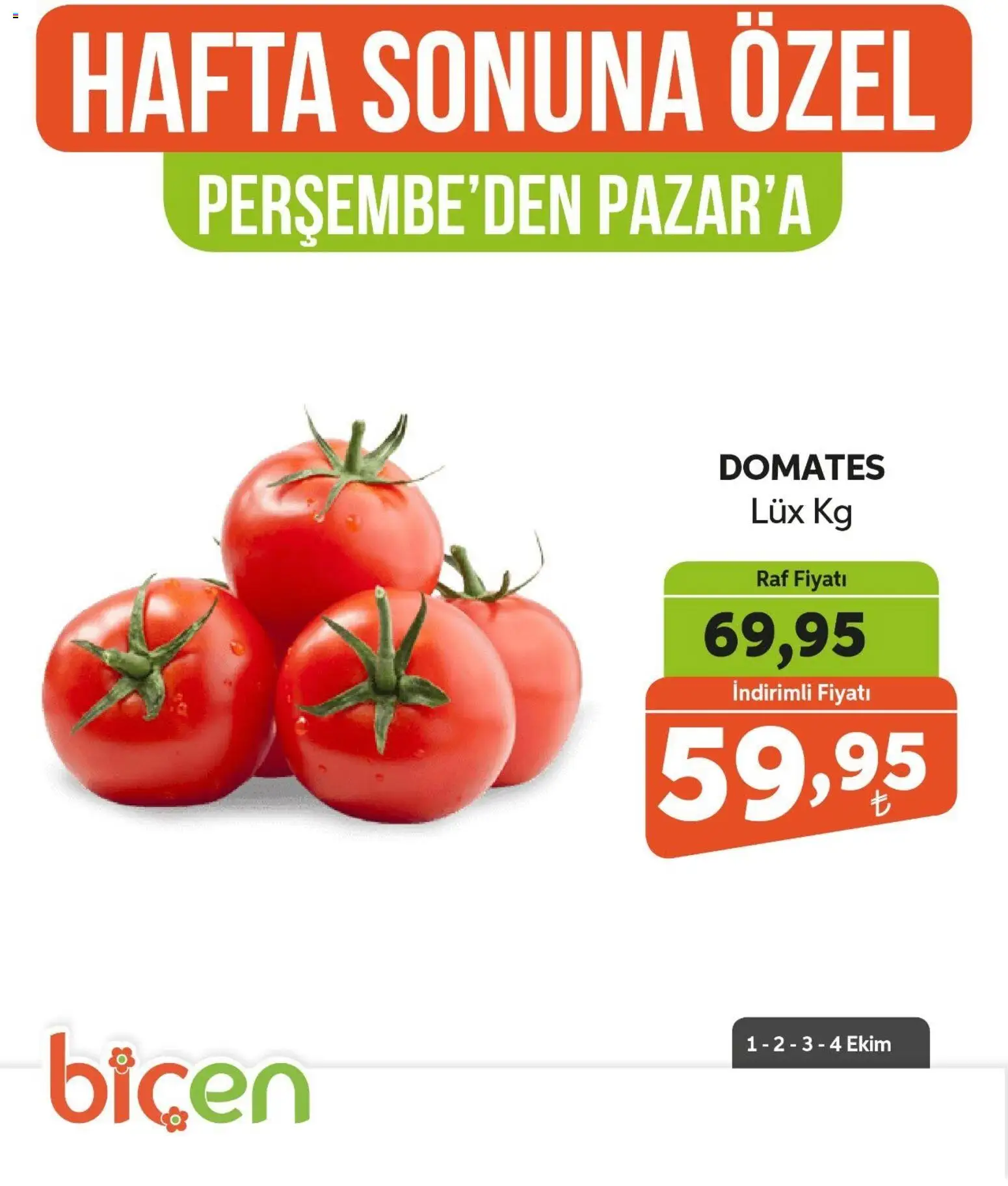 Biçen Market - Hafta Sonuna Özel - Sebze İndirimi - 01 Ekim 2026 tarihinden itibaren geçerlidir | Sayfa: 18 | Ürünler: Raf, Domates