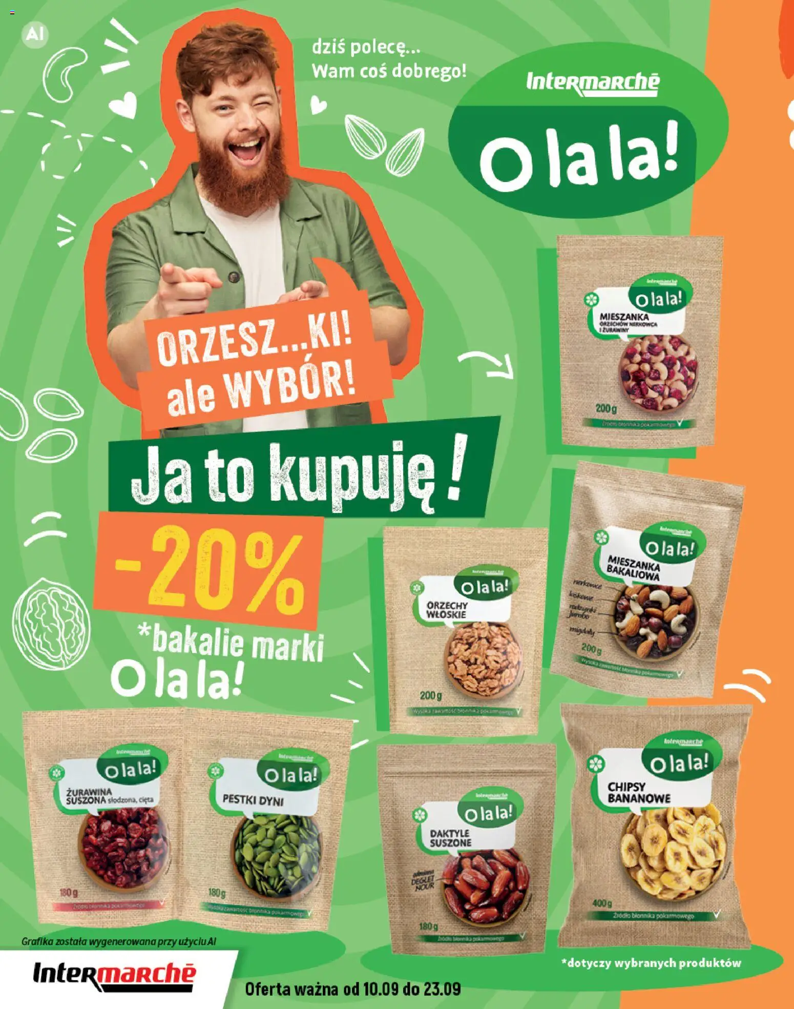 Intermarche gazetka - O La La! Ja to kupuję! od 10.09.2026 | Strona: 6 | Produkty: Mieszanka bakaliowa, Orzechy włoskie, Orzechy, Daktyle suszone