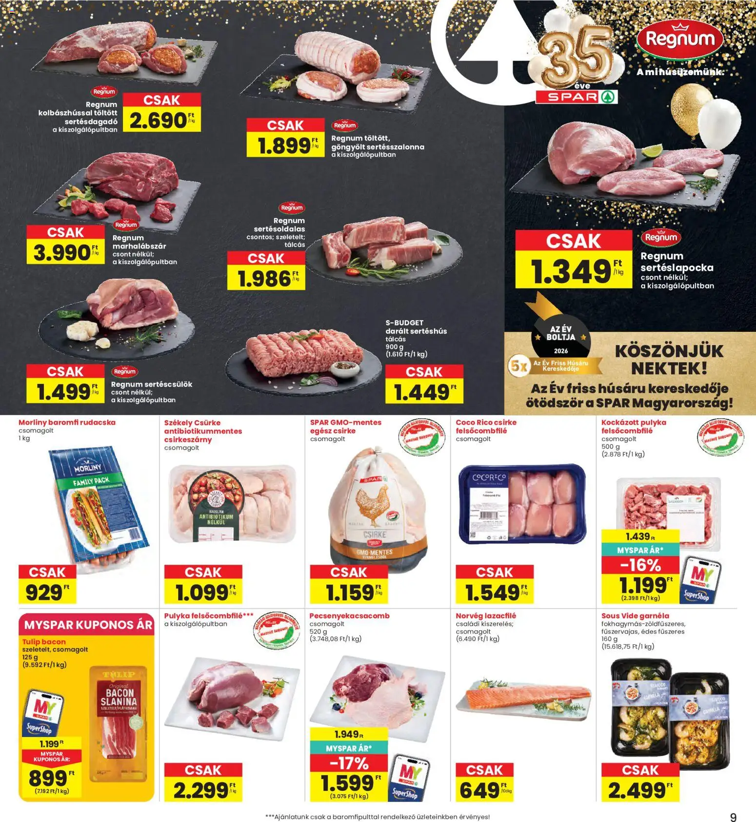 Interspar akciós ujság - amely érvényes a következő dátumtól: 11.06.2026 | Oldal: 9 | Termékek: Sertéslapocka, Egész csirke, Sertéscsülök, Lazacfilé