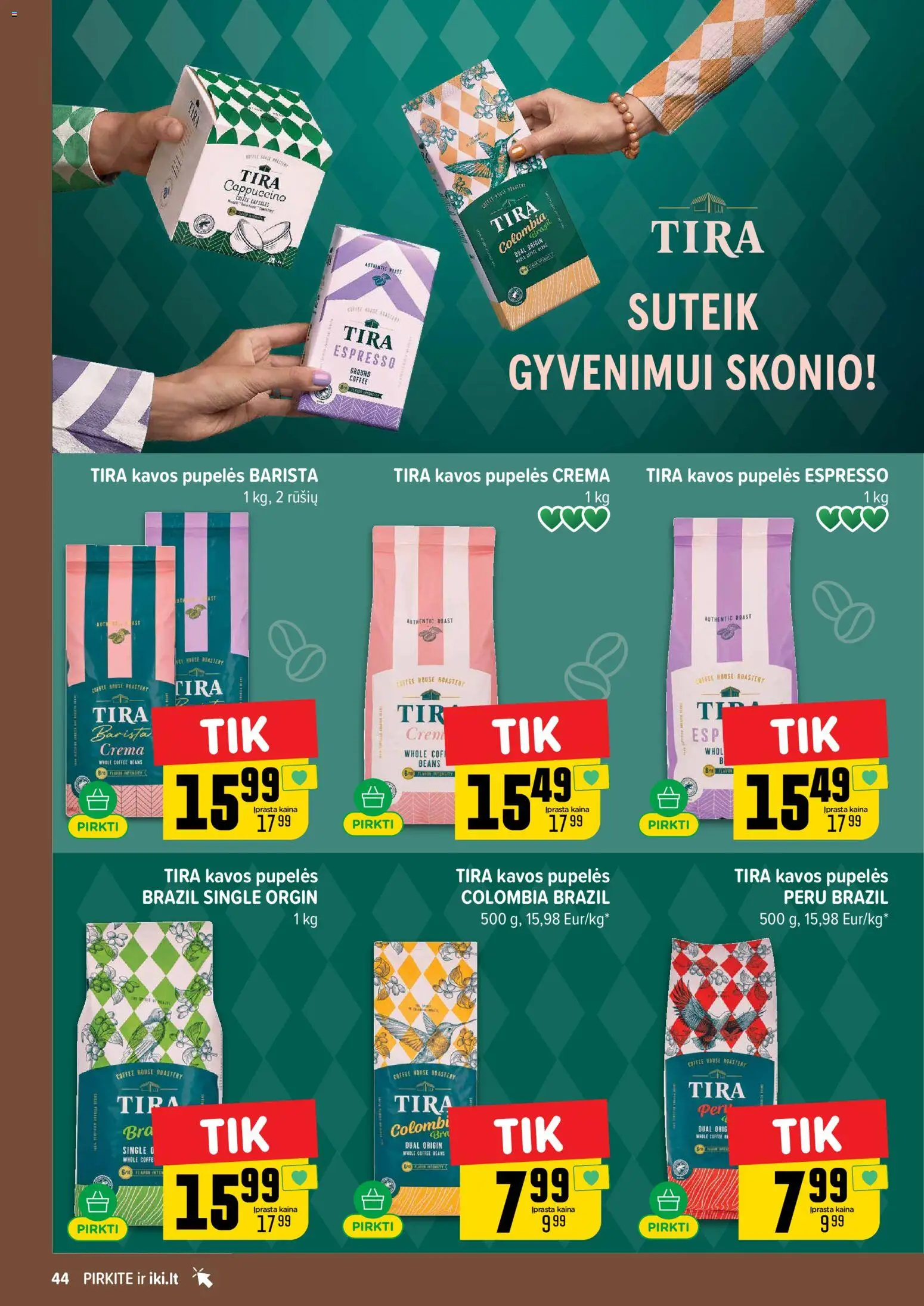 IKI akcijos nuo 2026.07.20 | Puslapis: 44 | Prekių: Pupelės, Kavos pupelės
