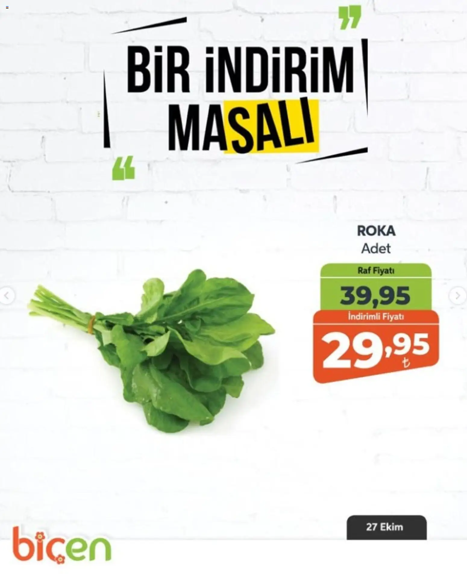Biçen Market - Bir İndirim MaSalı - sebze - 27 Ekim 2026 tarihinden itibaren geçerlidir | Sayfa: 8 | Ürünler: Raf, Roka