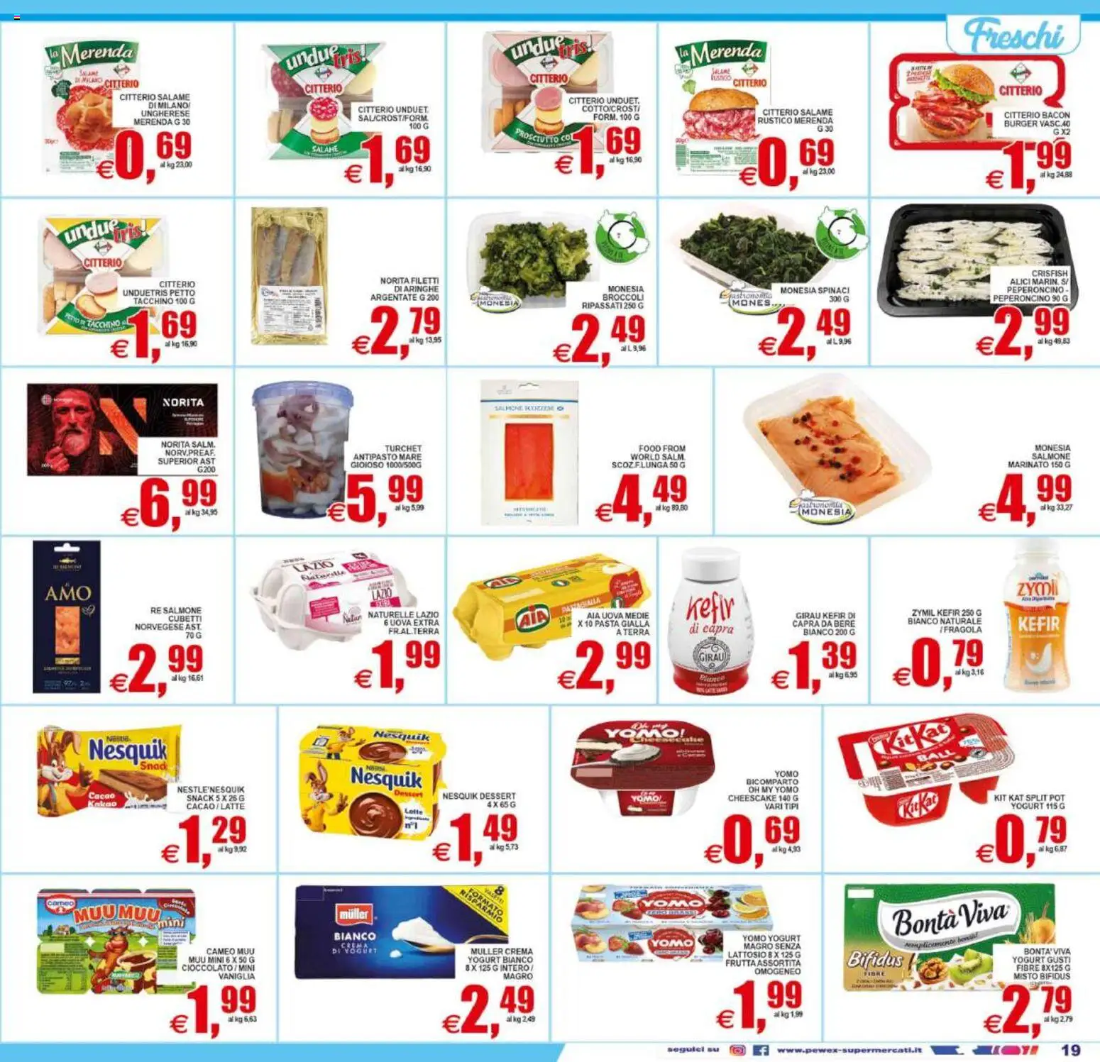 Volantino Pewex del 31/07/2026 | Pagina: 19 | Prodotti: Cioccolato, Latte, Broccoli, Cacao