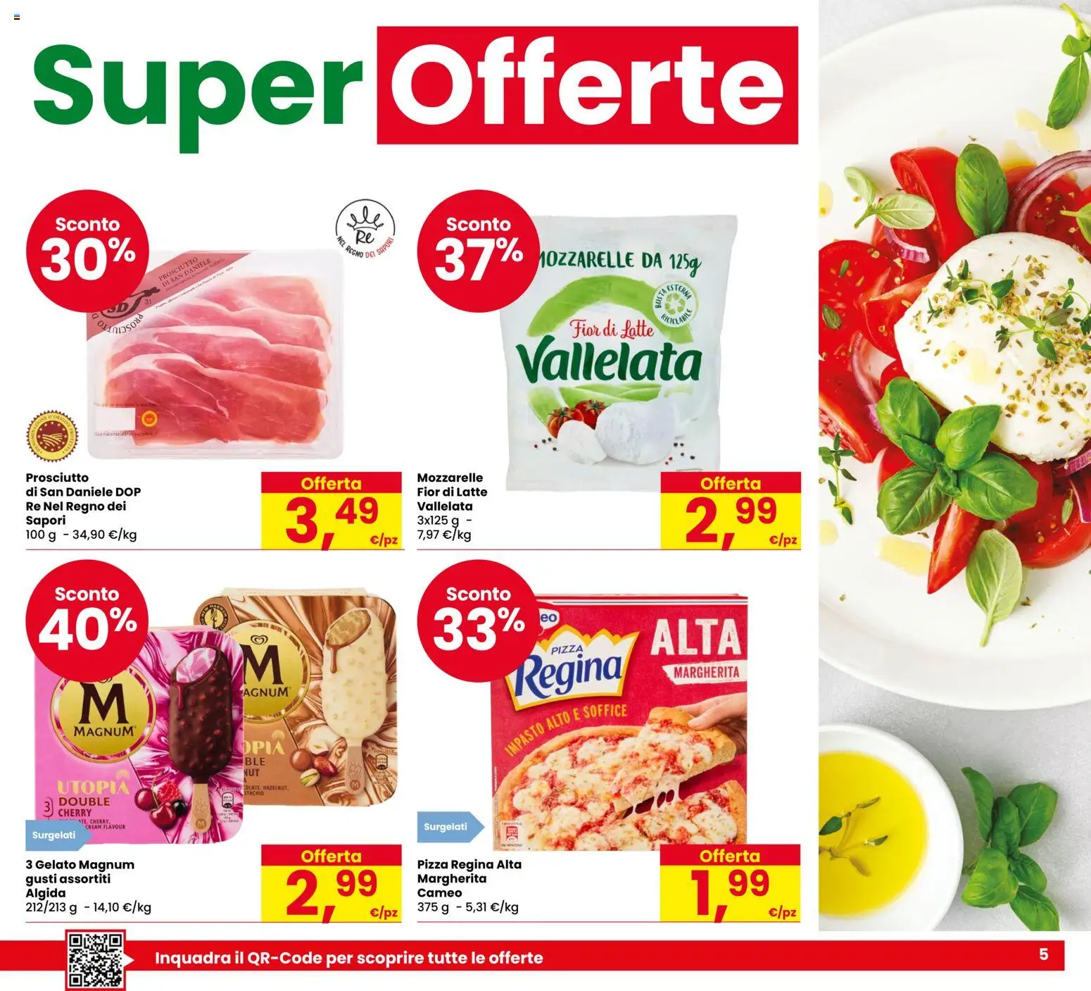 Volantino Eurospar del 06/08/2026 | Pagina: 5 | Prodotti: Pizza, Gelato Magnum, Gelato, Latte