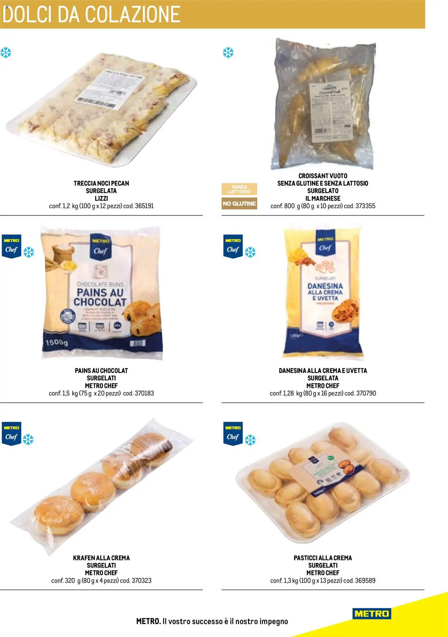 Volantino Metro del 17/10/2025 | Pagina: 39 | Prodotti: Crema, Noci, Croissant, Dolci