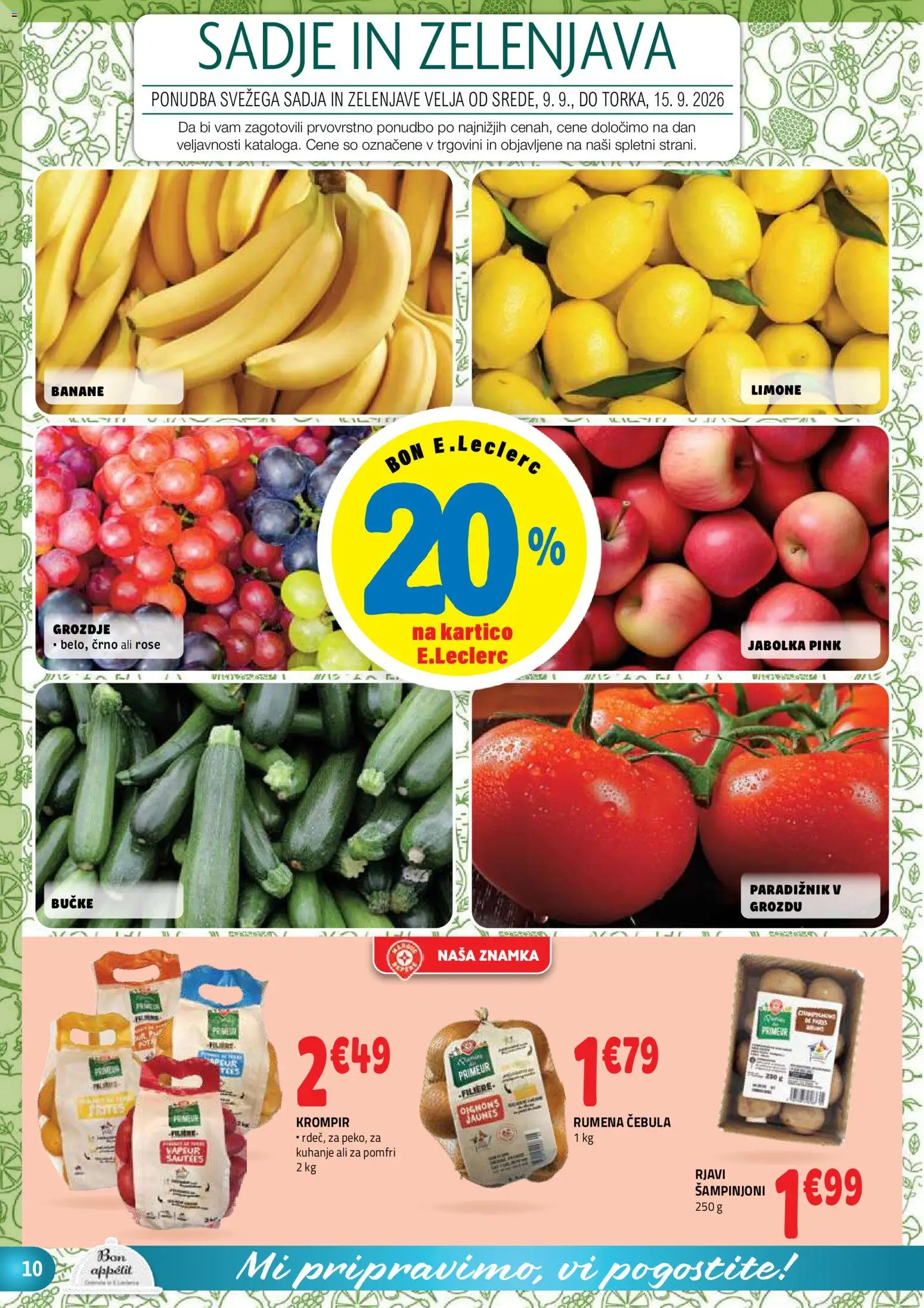 Novi E.leclerc katalog ponudbe – veljaven od 09.09.2026 | Stran: 10 | Izdelki: Grozdje, Šampinjoni, Jabolka, Krompir
