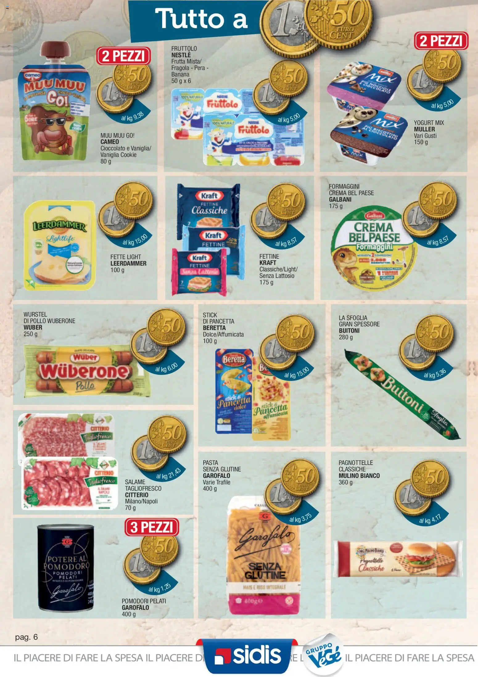 Volantino Sidis del 05/10/2026 | Pagina: 6 | Prodotti: Cioccolato, Pollo, Pancetta, Senza lattosio