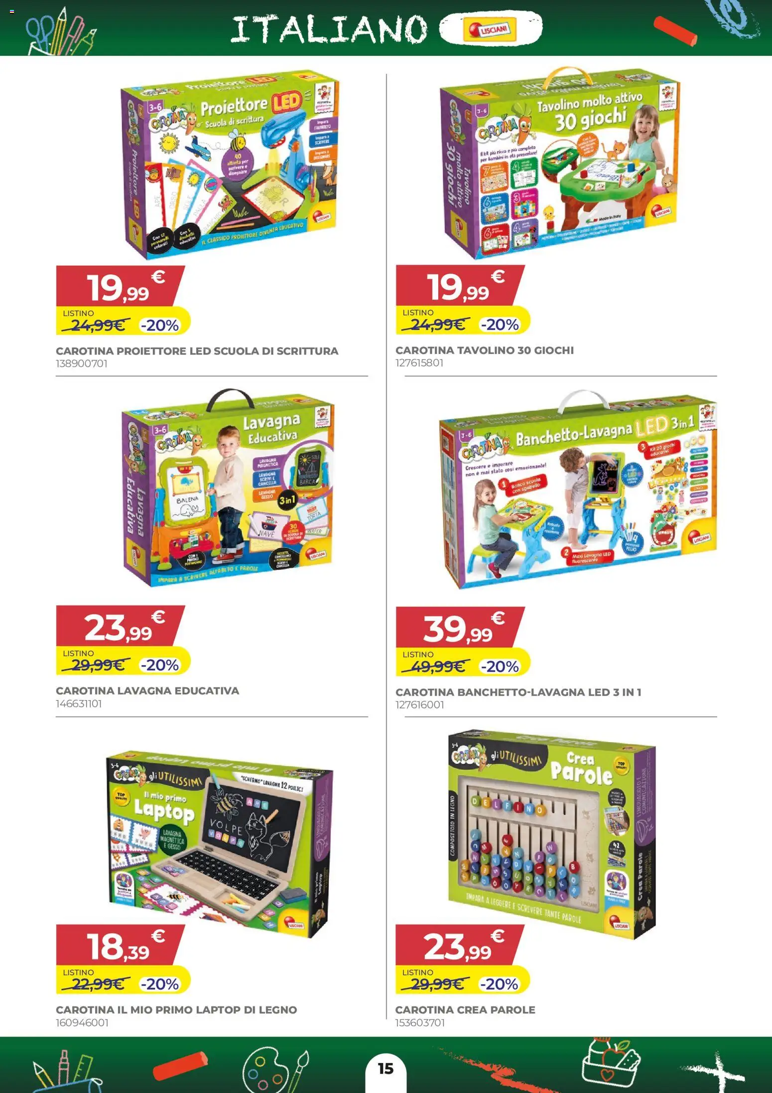Volantino Toys Center del 27/08/2026 | Pagina: 15 | Prodotti: Tavolino, Laptop, Torta, Pennarelli