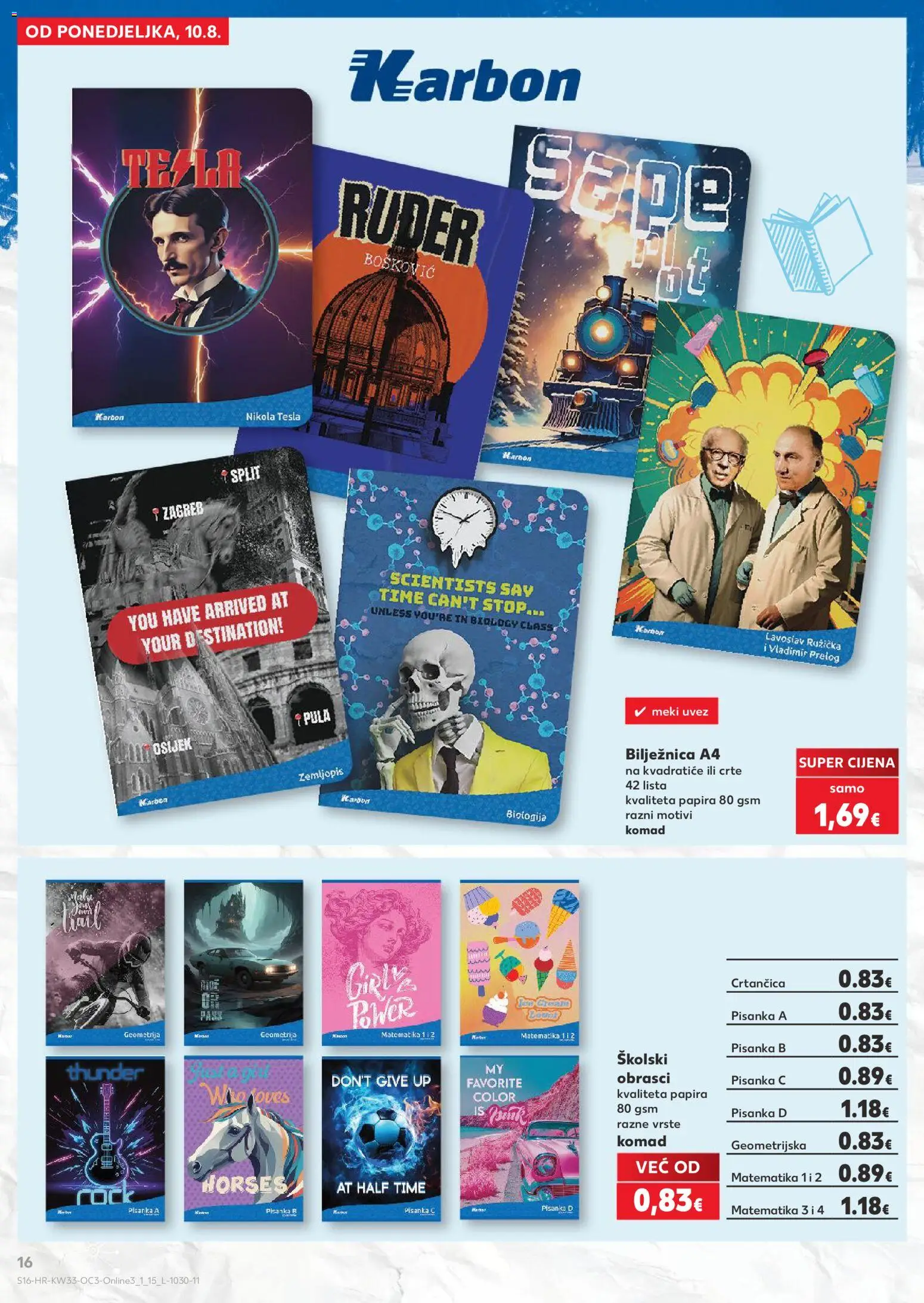 Kaufland katalog | vrijedi od 10.08.2026 | Stranica: 16 | Proizvodi: Notebook, Bilježnica, Pisanka, Crtančica