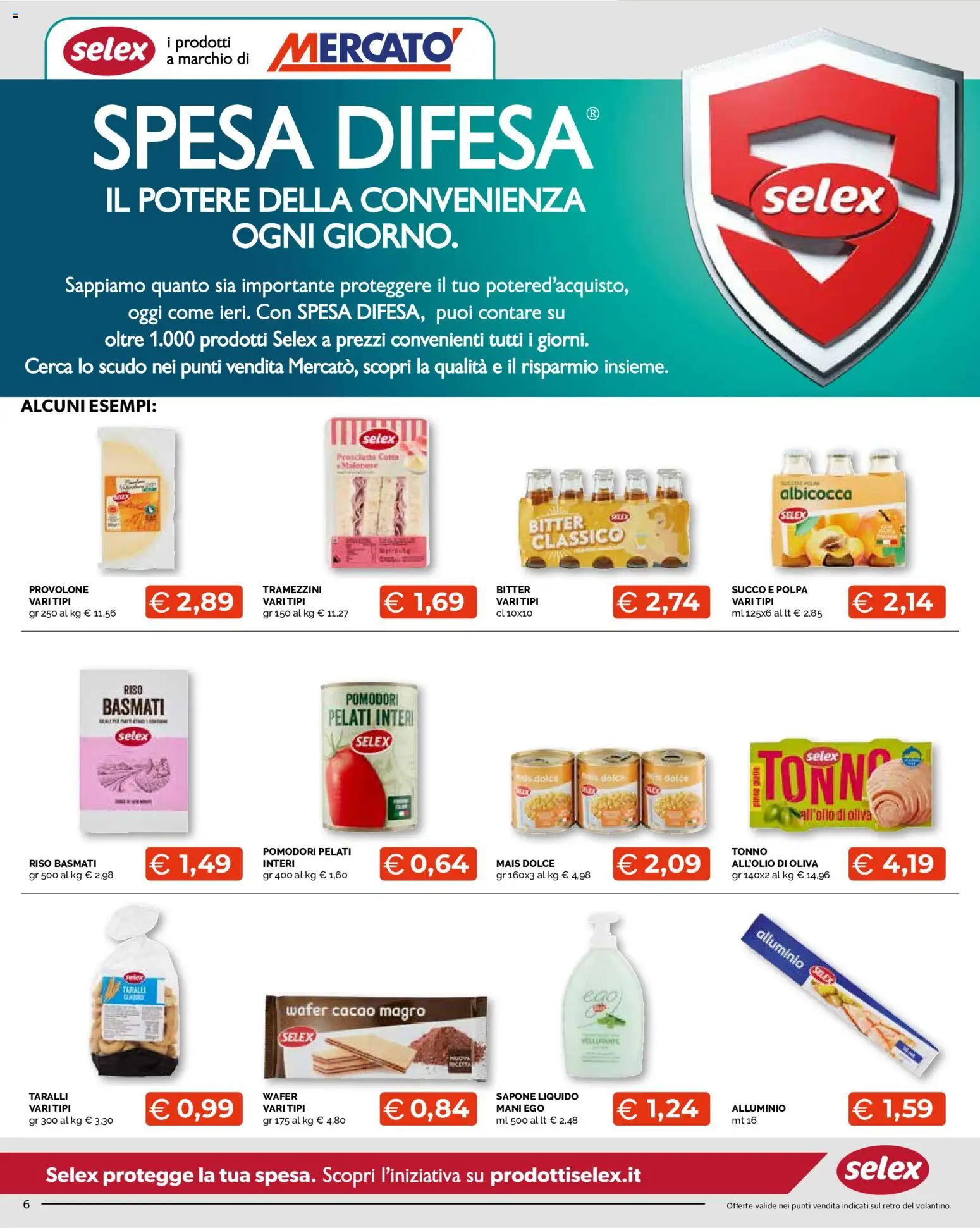 Volantino Mercatò del 27/07/2026 | Pagina: 6 | Prodotti: Provolone, Succo, Prosciutto, Alluminio