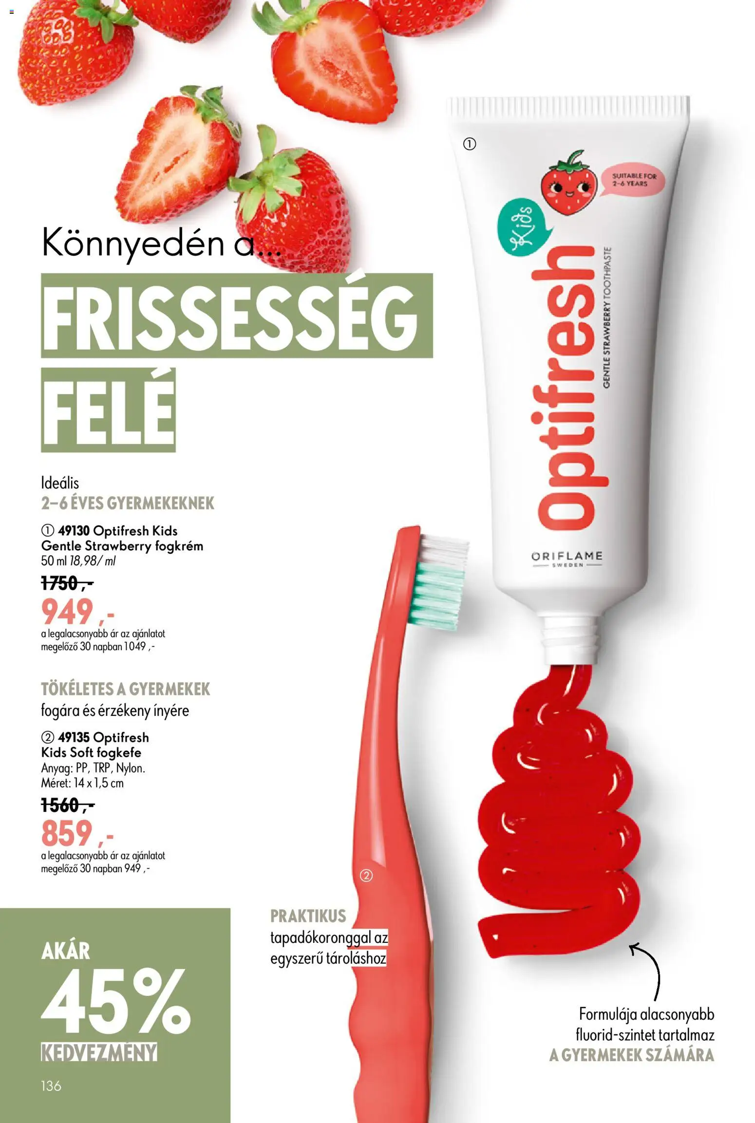 Oriflame akciós ujság - amely érvényes a következő dátumtól: 17.06.2026 | Oldal: 136 | Termékek: Fogkrém, Fogkefe