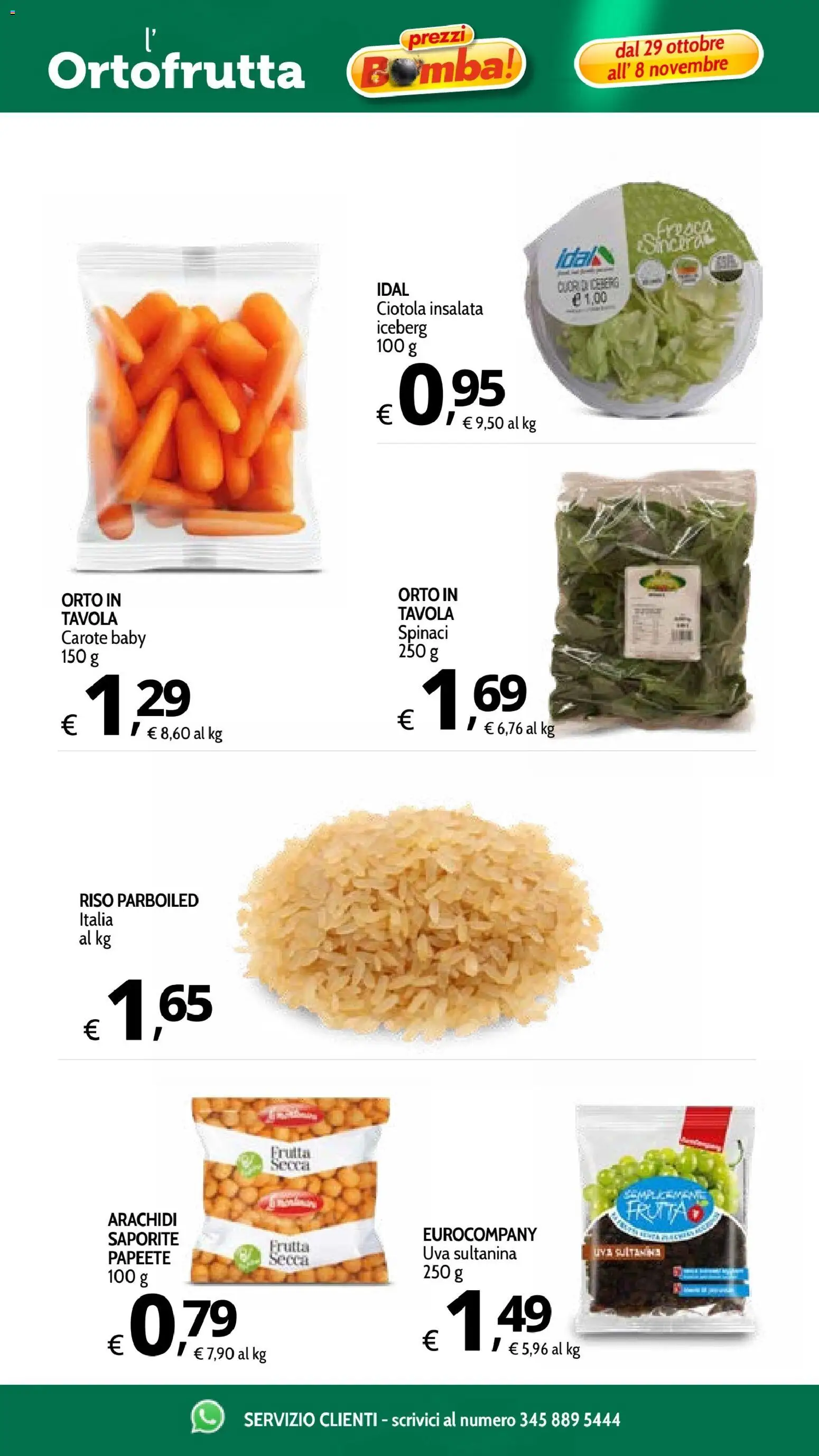 Volantino Primo Prezzo del 29/10/2026 | Pagina: 36 | Prodotti: Riso parboiled, Insalata, Spinaci, Ciotola