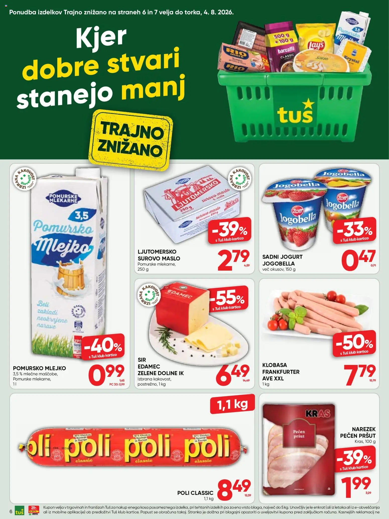 Novi Tuš katalog ponudbe – veljaven od 22.07.2026 | Stran: 6 | Izdelki: Pršut, Edamec, Narezek, Maslo