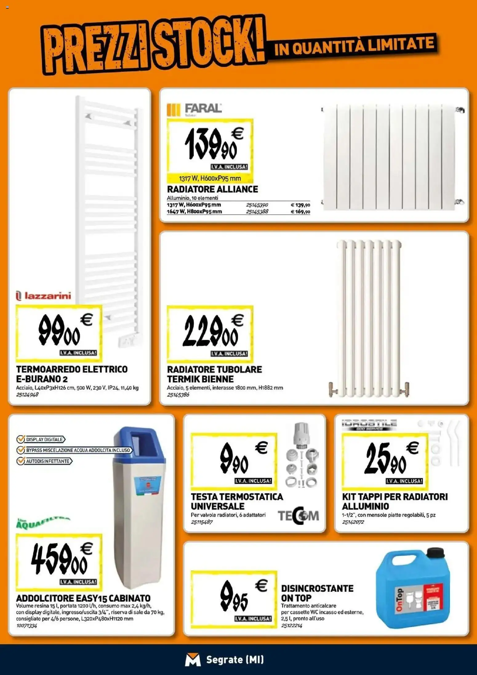Nuovo TECNOMAT - Straordinari prezzi stock! dal 24/09/2026 > offerte anteprima 🛍️ | Pagina: 6 | Prodotti: Anticalcare, Acqua, Sale, WC