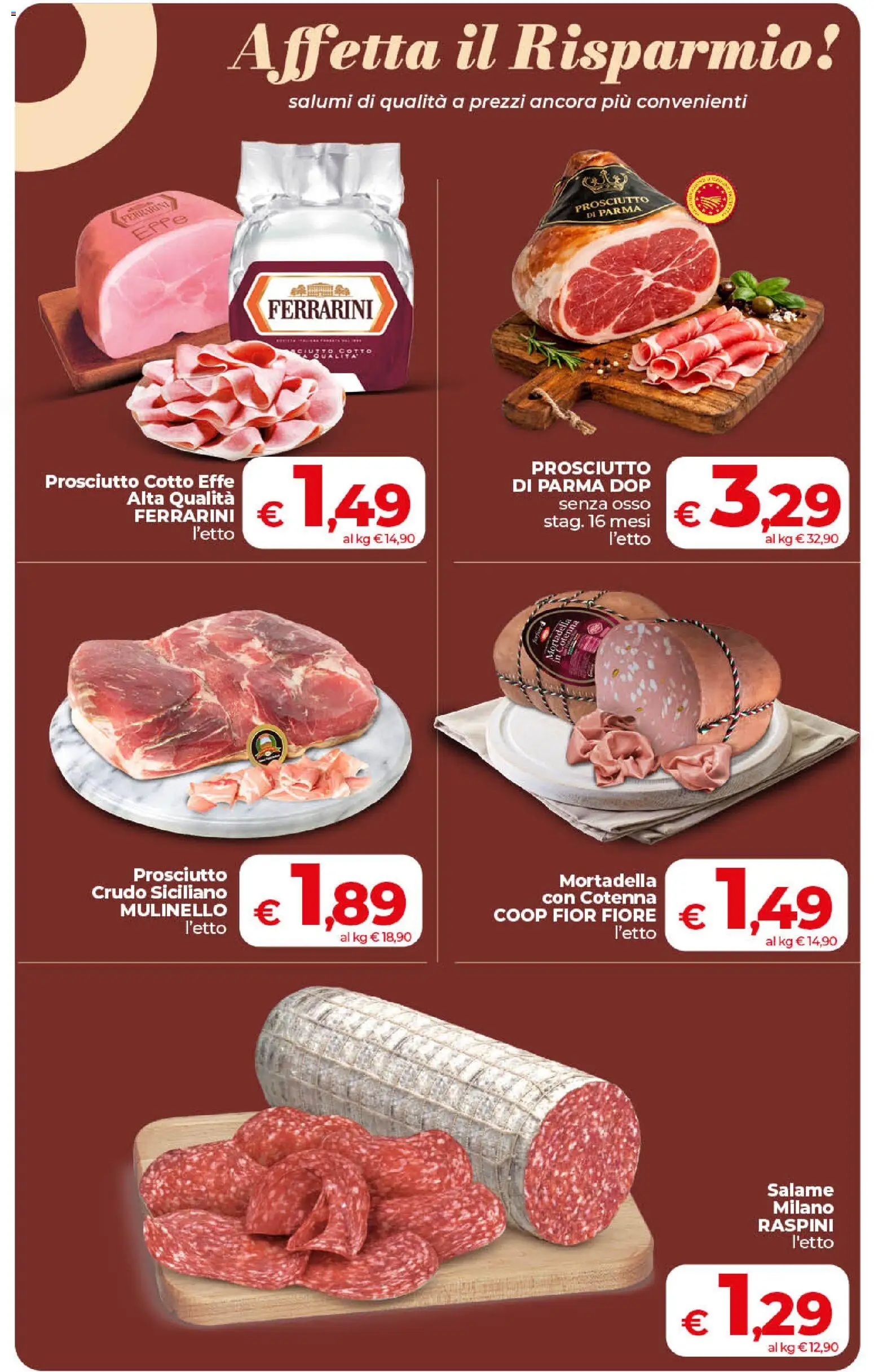 Volantino COOP del 11/08/2026 | Pagina: 11 | Prodotti: Prosciutto Cotto, Salame, Prosciutto, Mortadella