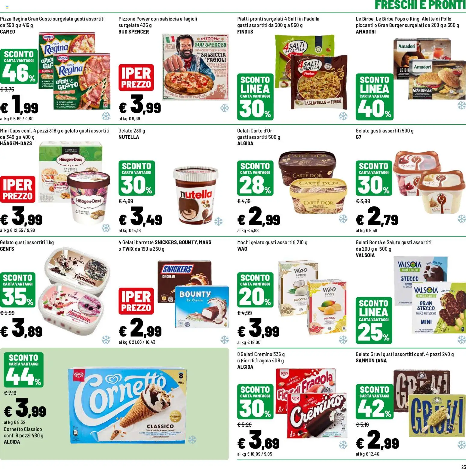 Volantino Iper del 31/08/2026 | Pagina: 23 | Prodotti: Pizza, Pollo, Cornetto, Piatti pronti