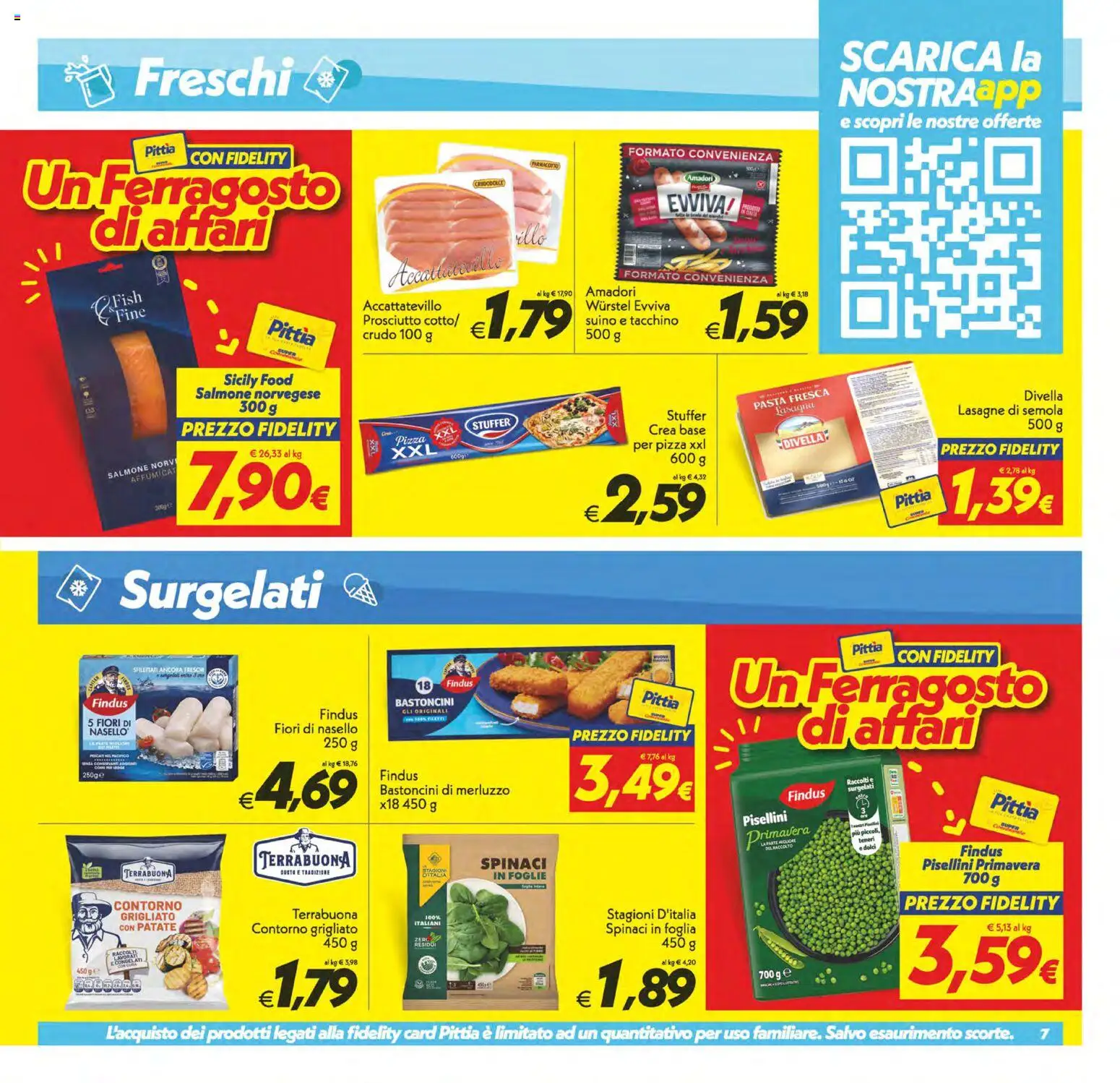 Volantino SuperConveniente del 11/08/2026 | Pagina: 7 | Prodotti: Pizza, Salmone, Tacchino, Spinaci