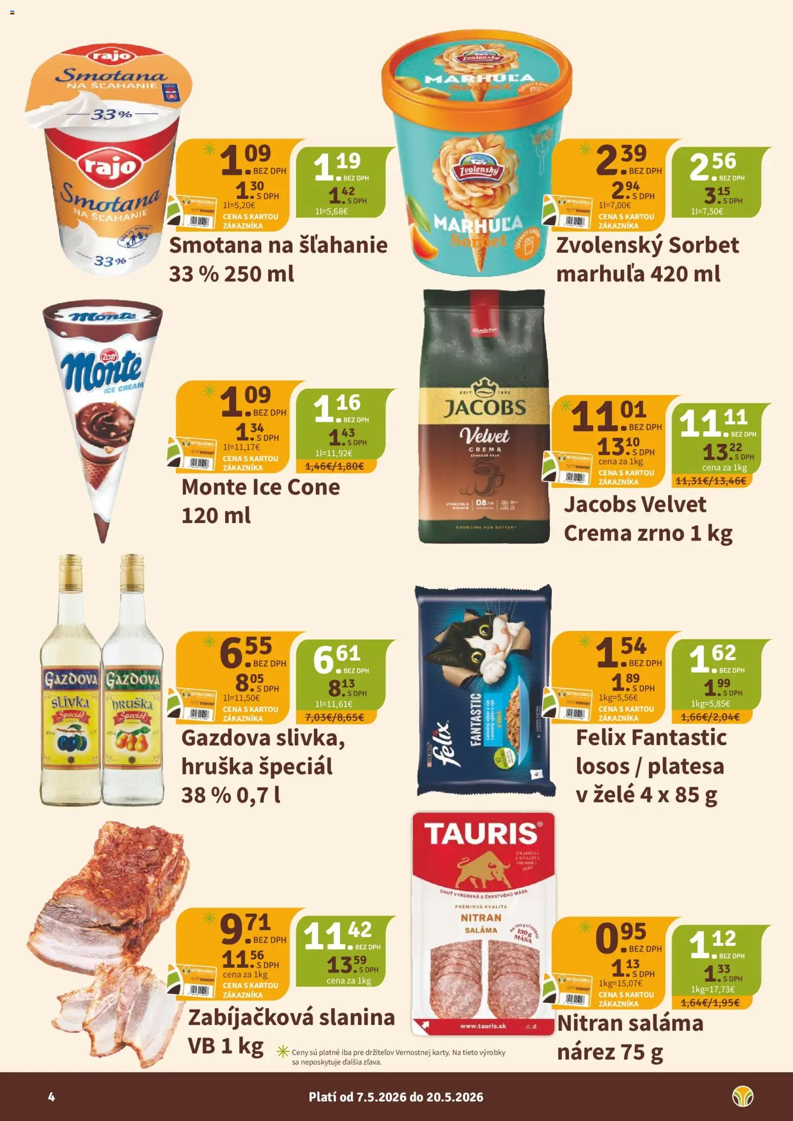 Nové Nitrazdroj akcie – leták je platný od 07.05.2026 | Strana: 4 | Produkty: Jacobs Velvet, Saláma, Smotana, Smotana na šľahanie