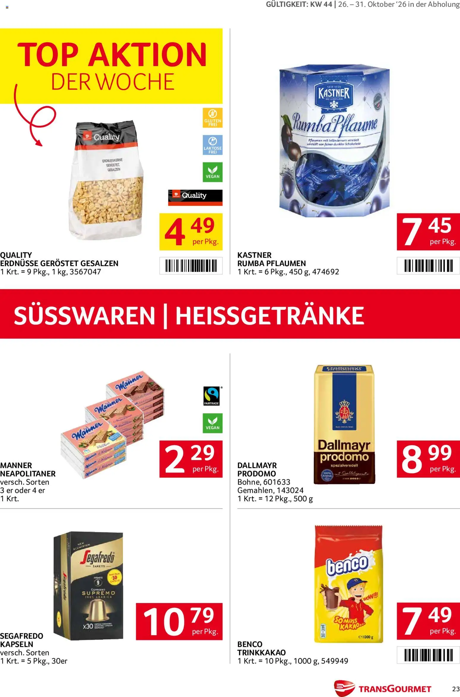 Transgourmet Abhol Aktion gültig ab 26.10.2026 | Seite: 23 | Produkte: Erdnüsse, Schokolade, Süßwaren, Geröstet