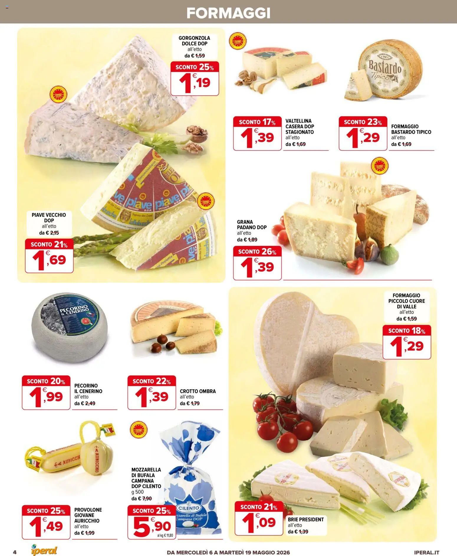 Volantino Iperal del 06.05.2026 | Pagina: 4 | Prodotti: Provolone, Mozzarella, Formaggio, Pecorino