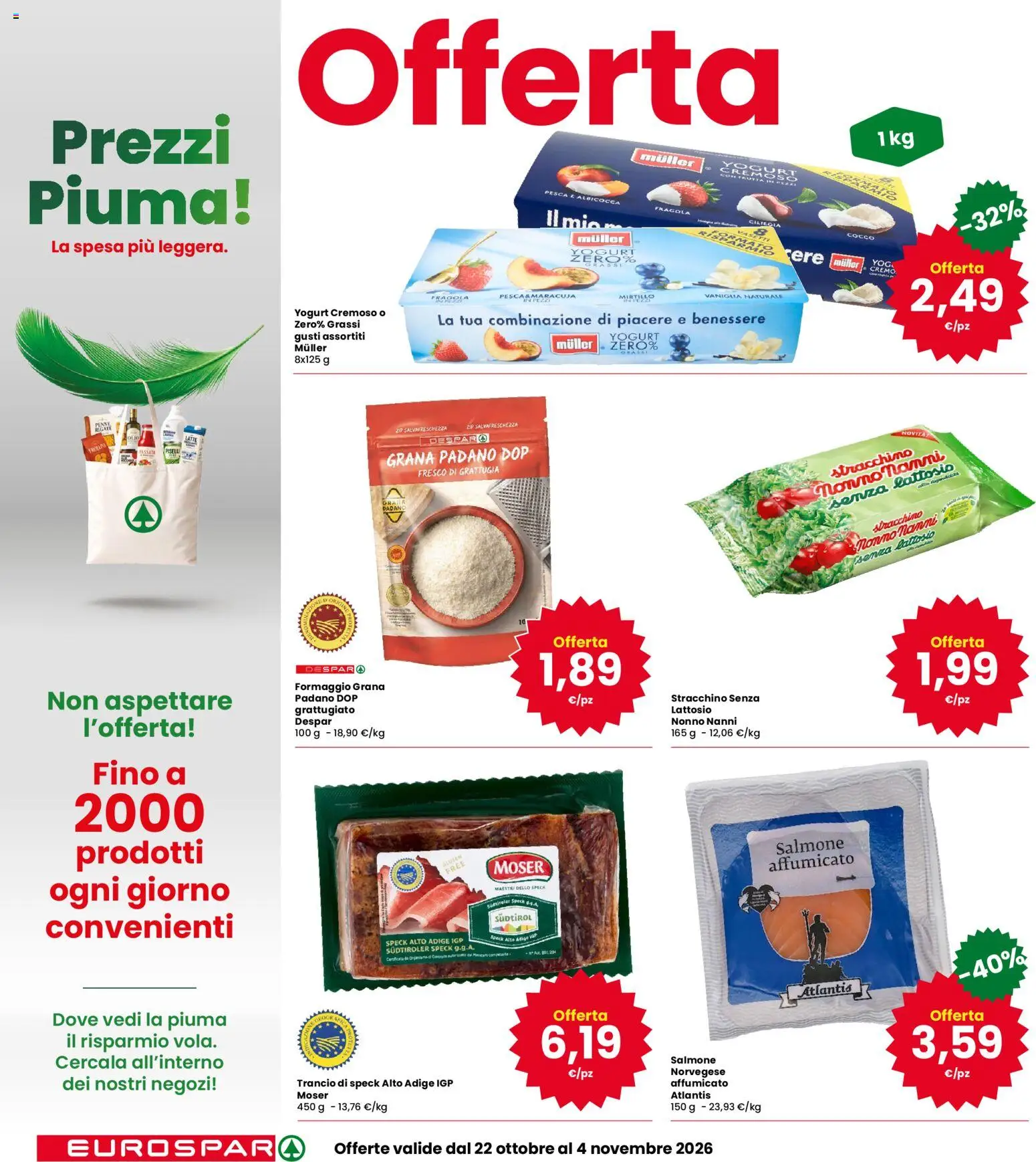 Volantino Eurospar del 22/10/2026 | Pagina: 12 | Prodotti: Vaniglia, Grattugia, Piselli, Yogurt cremoso