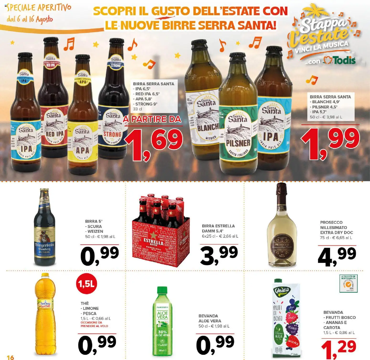 Volantino Todis del 06/08/2026 | Pagina: 16 | Prodotti: Prosecco, Limone, Ananas, The