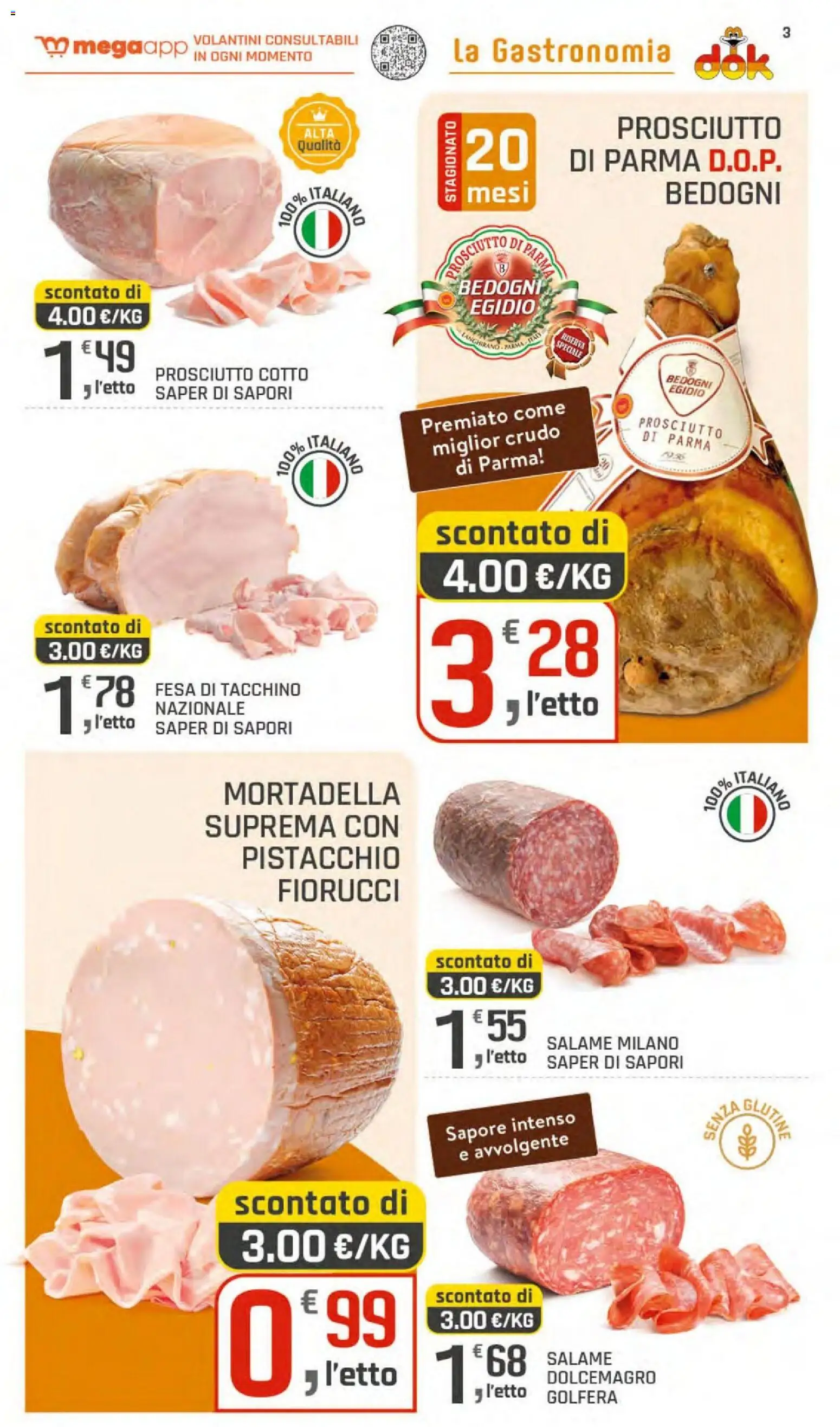 Volantino DOK del 11/09/2026 | Pagina: 3 | Prodotti: Pistacchio, Tacchino, Prosciutto, Mortadella