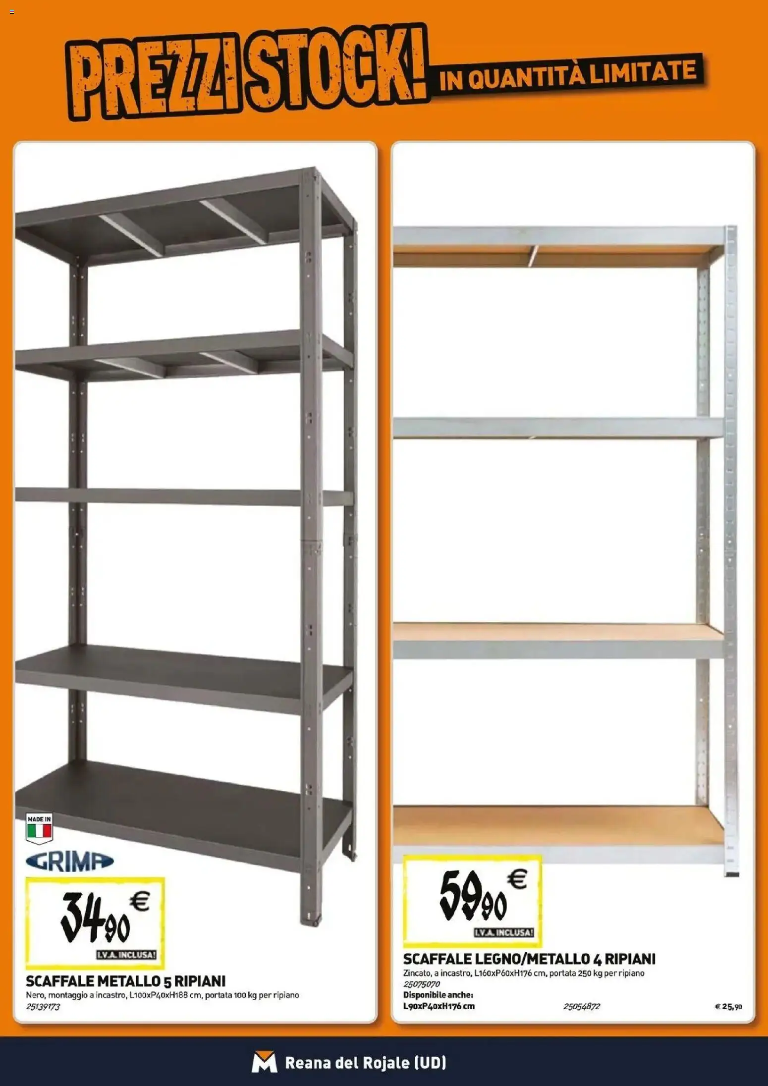 Nuovo Tecnomat catalogo dal 29/10/2026 > offerte anteprima 🛍️ | Pagina: 17 | Prodotti: Ripiano, Scaffale