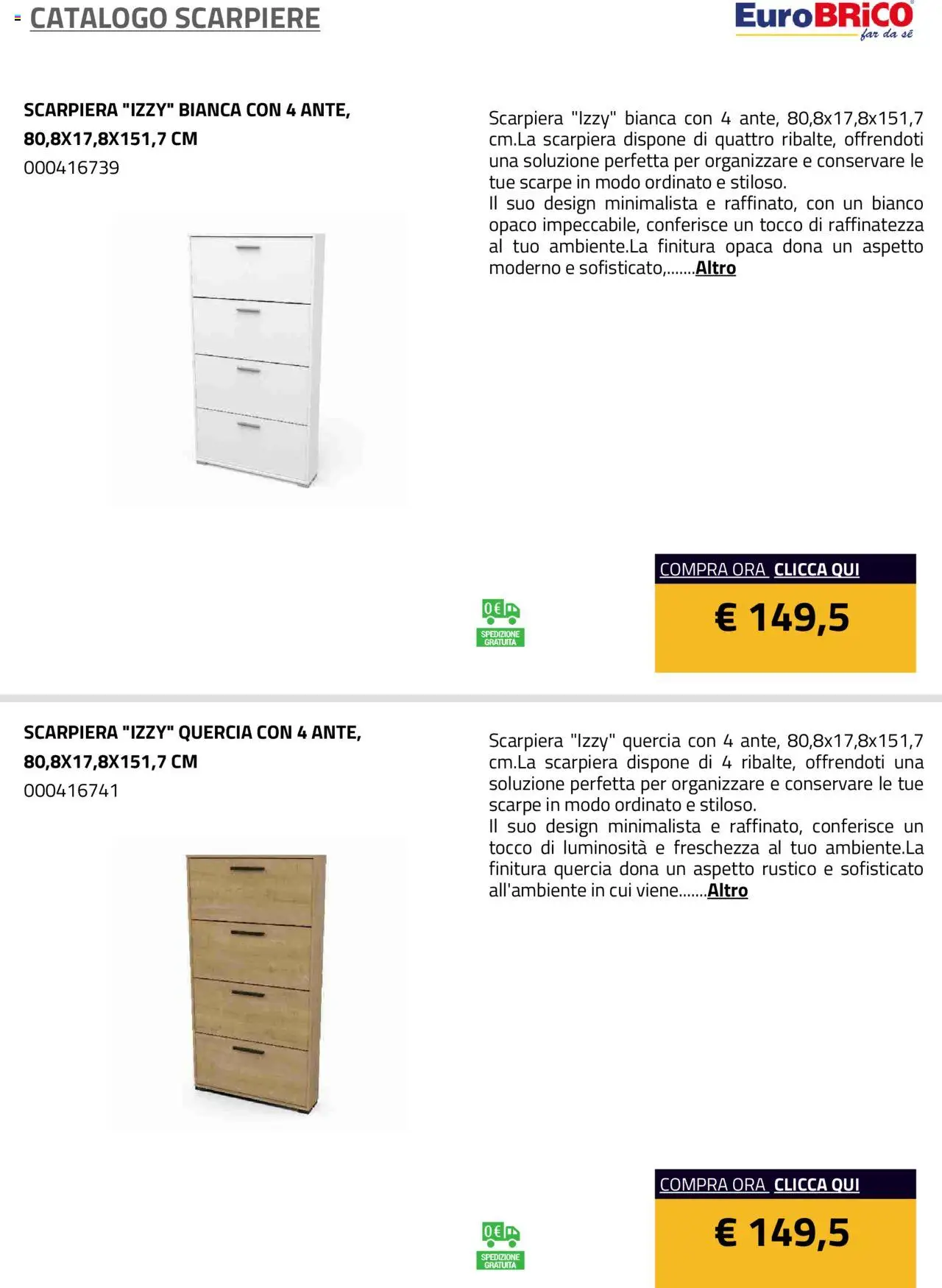 Volantino Eurobrico del 23.07.2025 | Pagina: 44 | Prodotti: Scarpe, Scarpiera