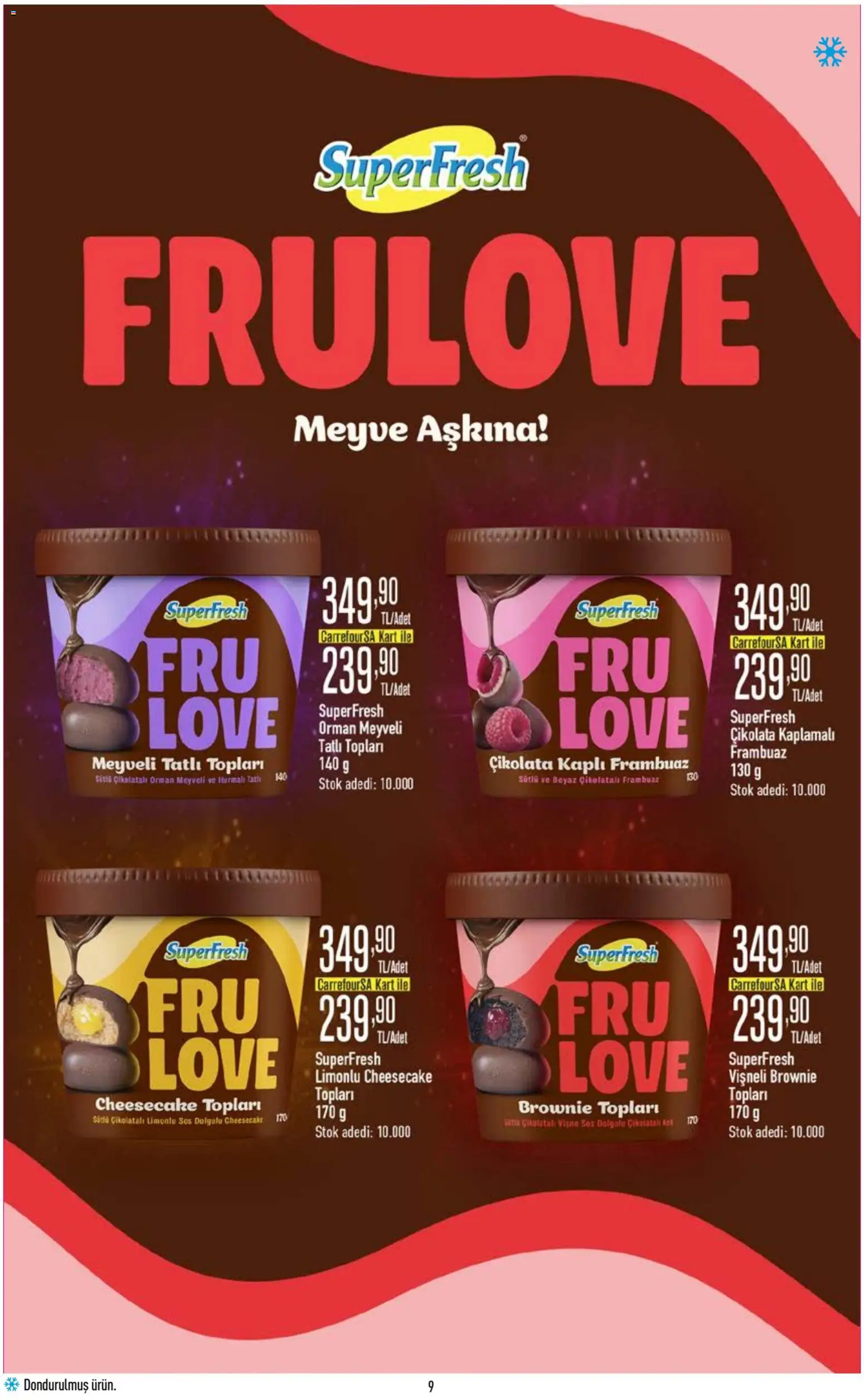 CarrefourSA Katalog - 09 Temmuz 2026 tarihinden itibaren geçerlidir | Sayfa: 9 | Ürünler: Frambuaz, Çikolata, Vişne, Meyve
