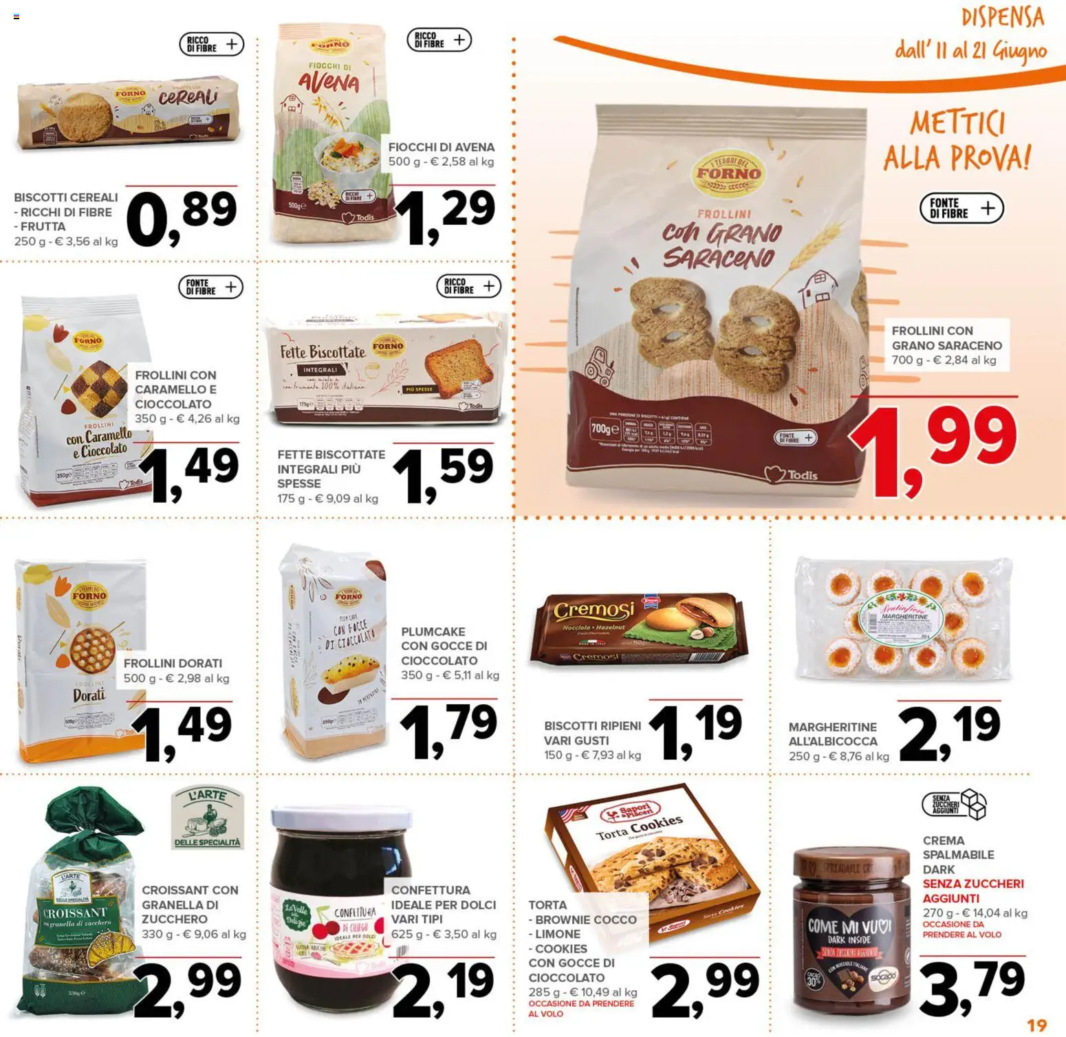 Volantino Todis del 11.06.2026 | Pagina: 19 | Prodotti: Cereali, Zucchero, Limone, Torta