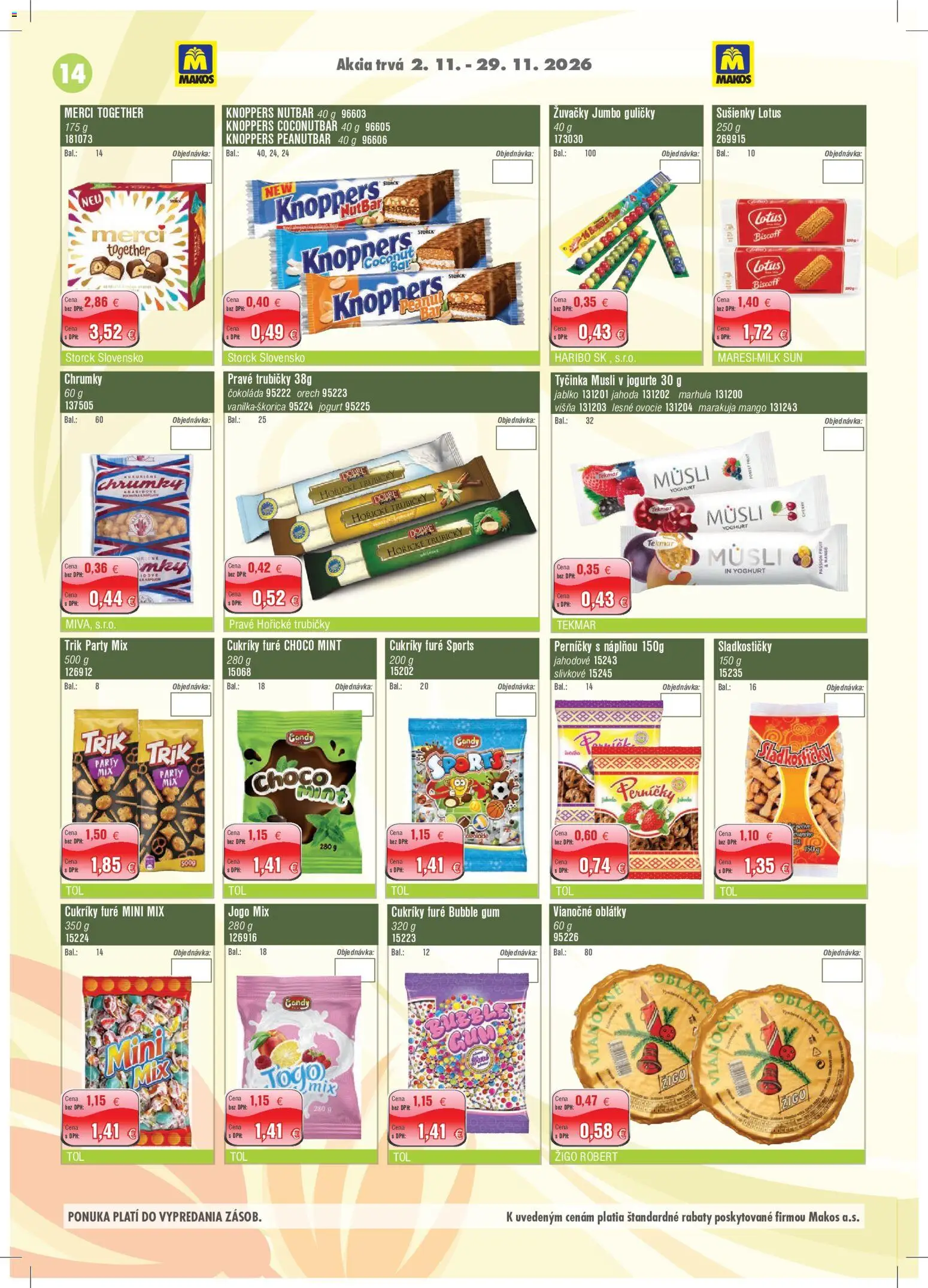 Nové Makos akcie – leták je platný od 02.11.2026 | Strana: 14 | Produkty: Jogurt, Sušienky, Trubičky, Ovocie