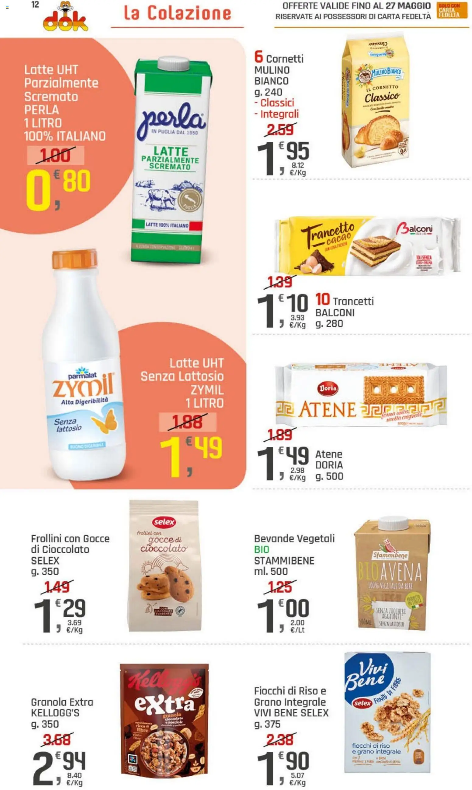Volantino DOK del 21.05.2026 | Pagina: 12 | Prodotti: Cioccolato, Cornetto, Fiocchi, Frollini