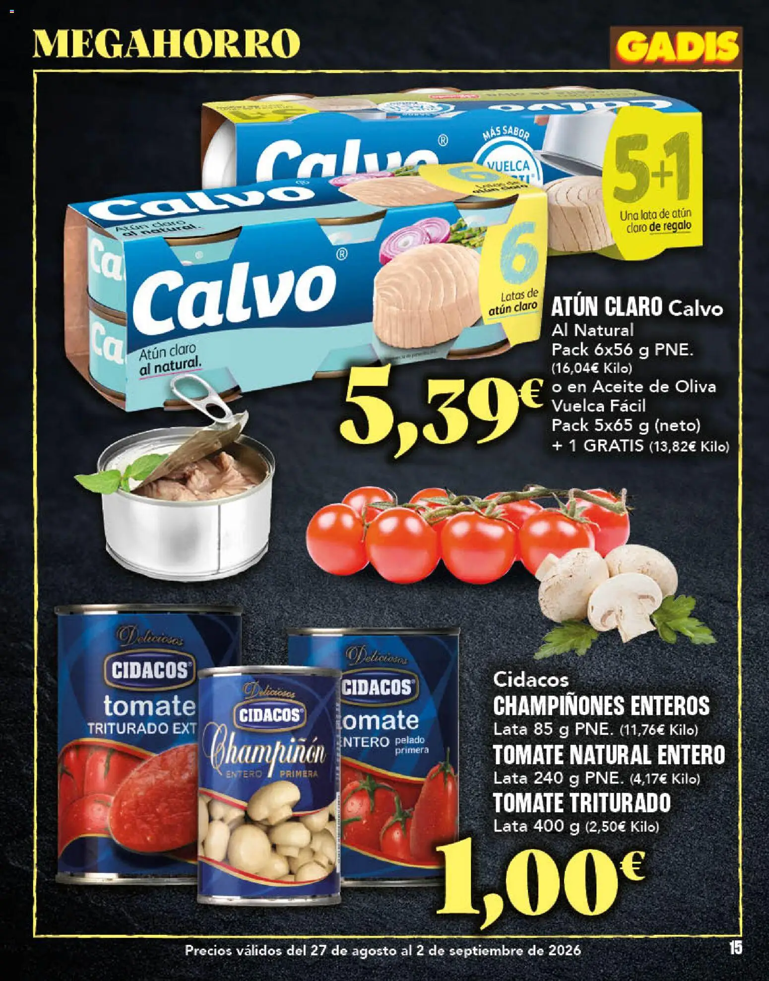 Gadis folleto │ válido desde el 27/08/2026 | Página: 15 | Productos: Atún, Aceite, Aceite de oliva, Atún claro