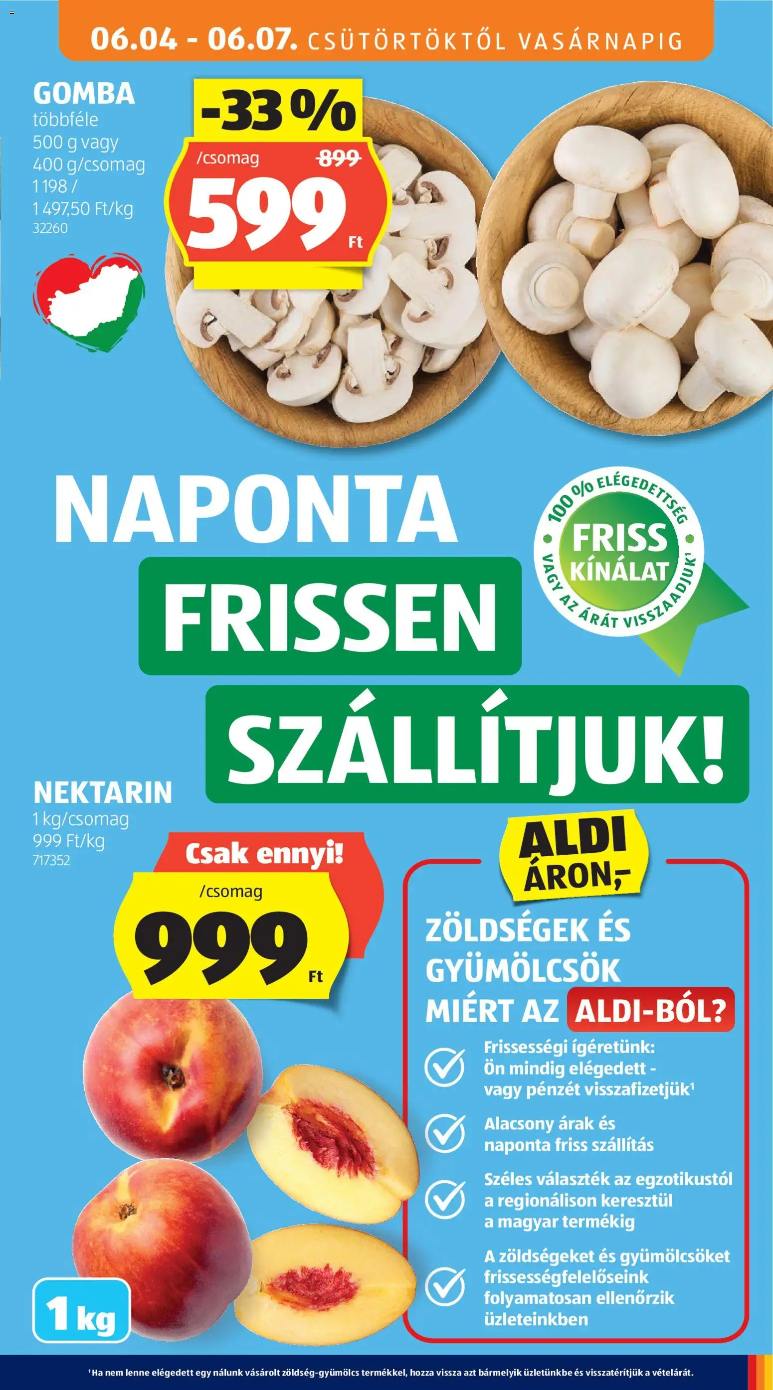Aldi akciós ujság - amely érvényes a következő dátumtól: 04.06.2026 | Oldal: 15 | Termékek: Nektarin, Ágy, Gomba