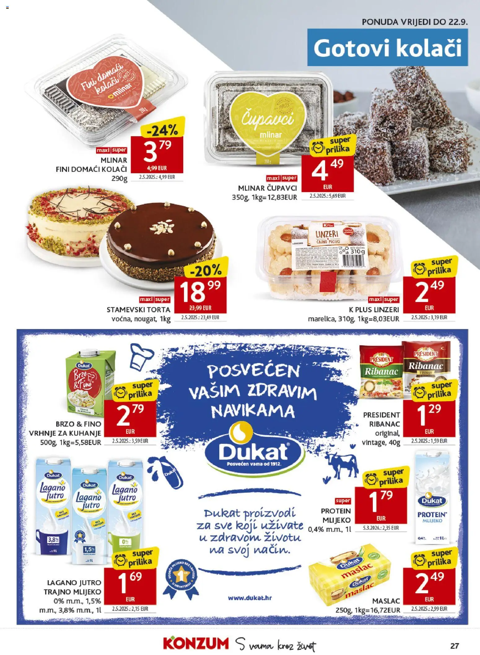 Konzum HR akciós ujság - amely érvényes a következő dátumtól: 2026.09.16. | Oldal: 27 | Termékek: Torta, Président, Protein