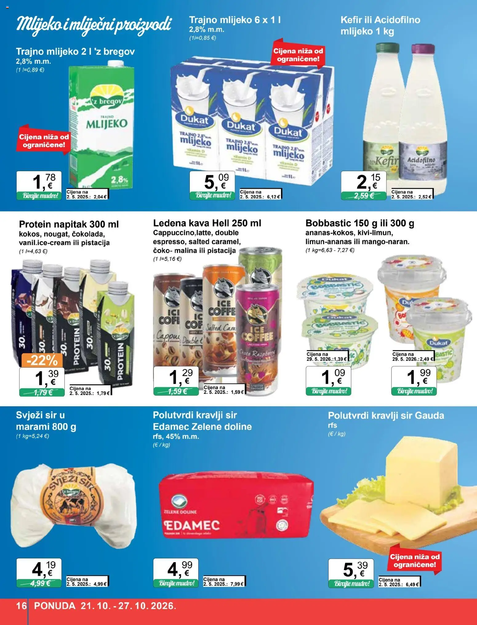 KTC katalog | vrijedi od 21.10.2026 | Stranica: 16 | Proizvodi: Gauda, Svježi sir, Trajno mlijeko, Pistacija