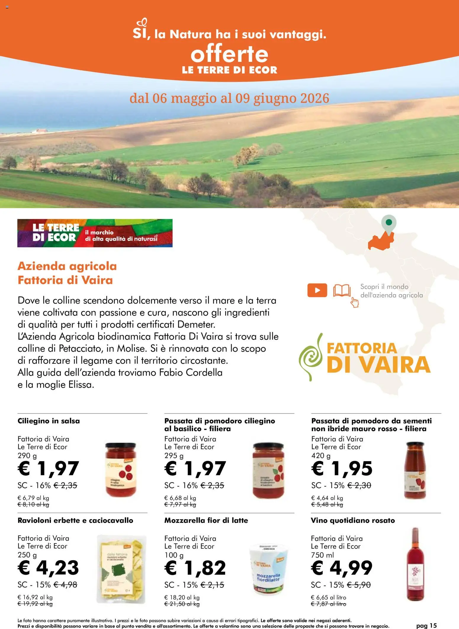 Volantino Natura Sì del 06.05.2026 | Pagina: 15 | Prodotti: Mozzarella, Vino, Passata di pomodoro, Terra