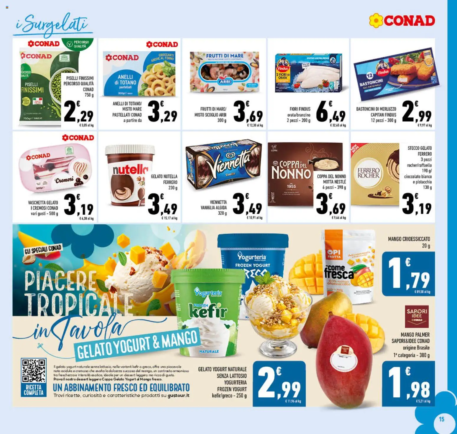 Volantino Conad del 17.06.2026 | Pagina: 15 | Prodotti: Mango, Nutella, Forno, Totano