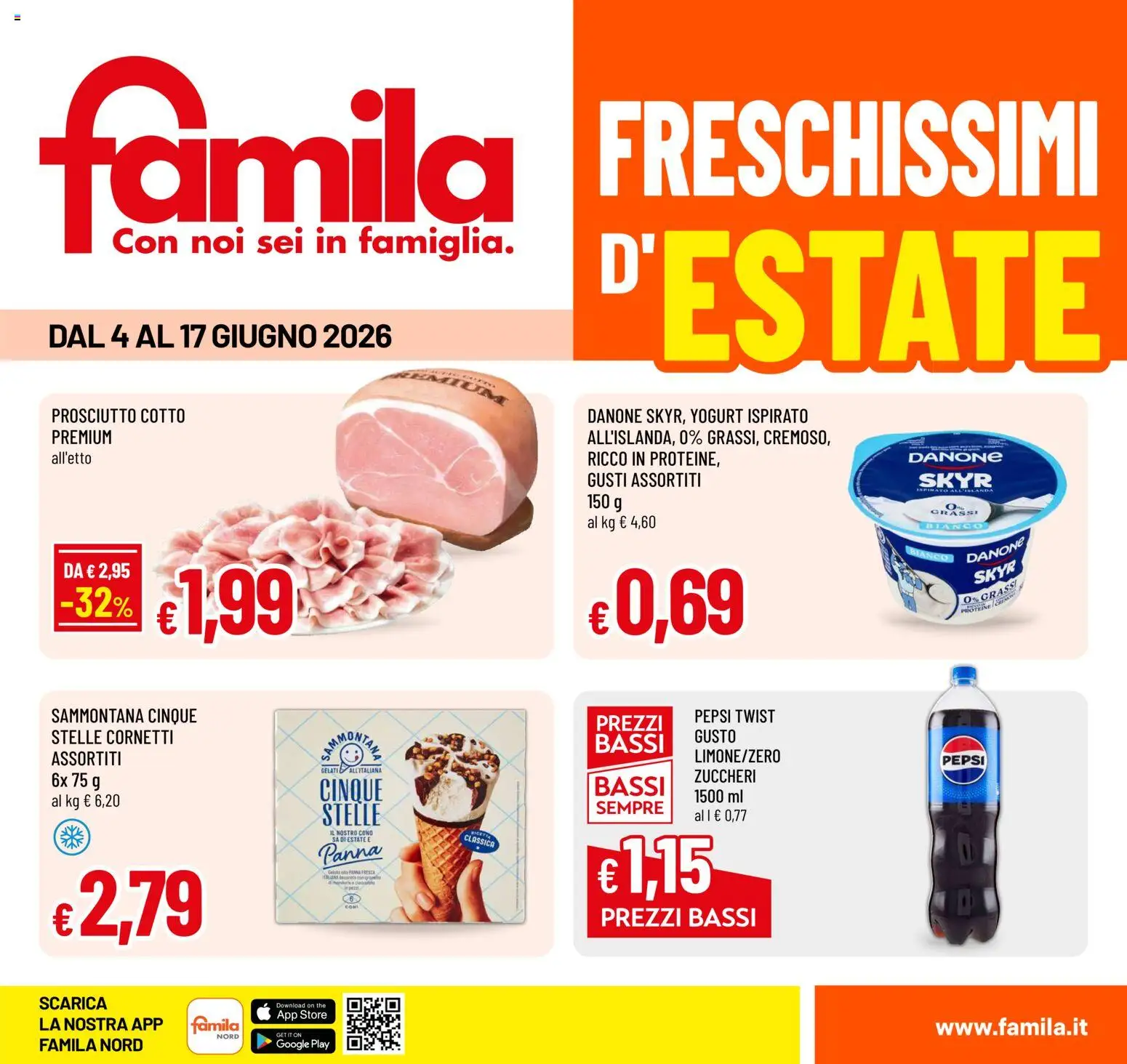 Volantino Famila del 04.06.2026 | Pagina: 1 | Prodotti: Prosciutto Cotto, Yogurt, Panna, Prosciutto