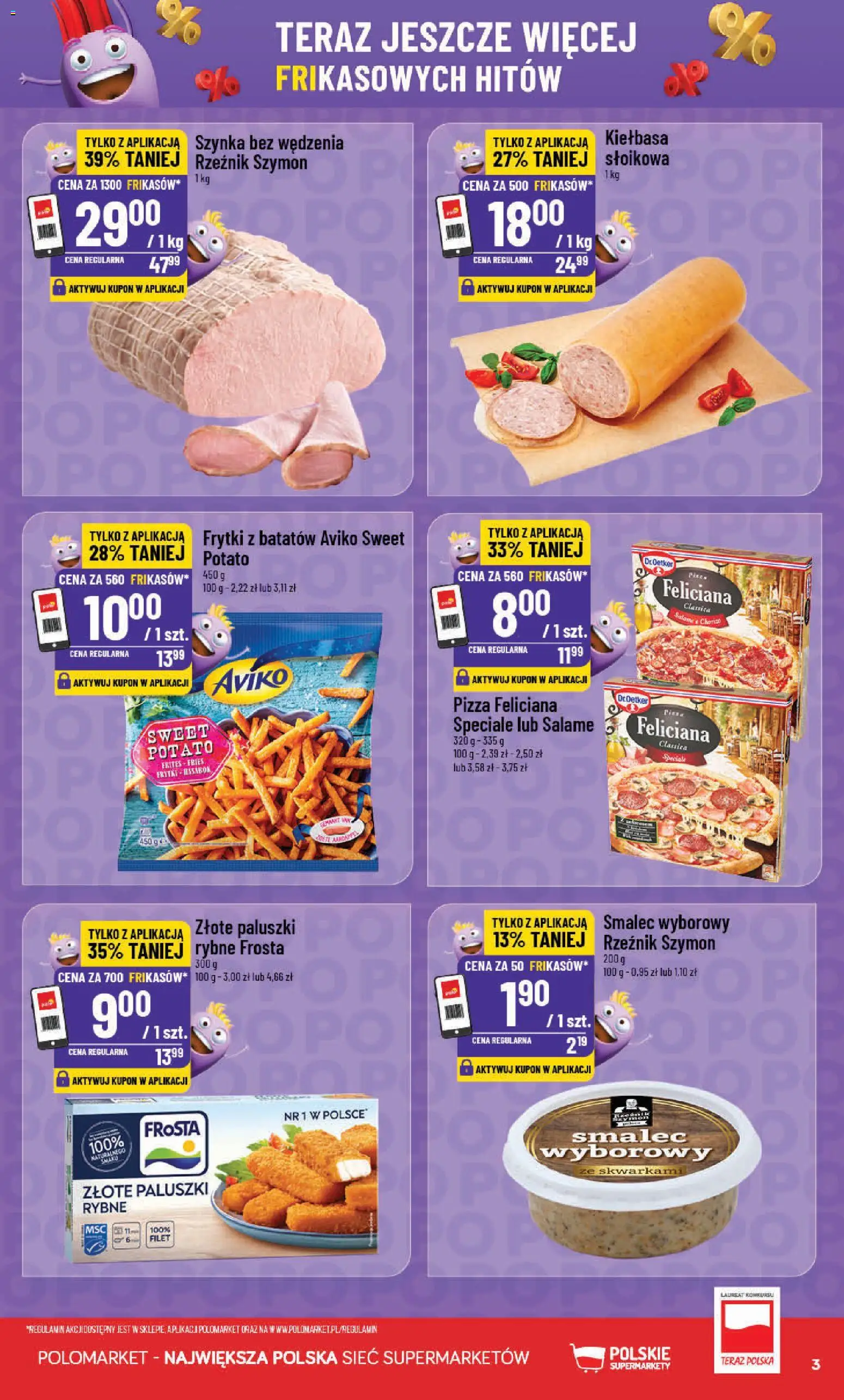 POLOmarket gazetka - Frikasowe Hity od 28.10.2026 | Strona: 3 | Produkty: Kiełbasa, Frytki z batatów, Pizza Feliciana, Frytki