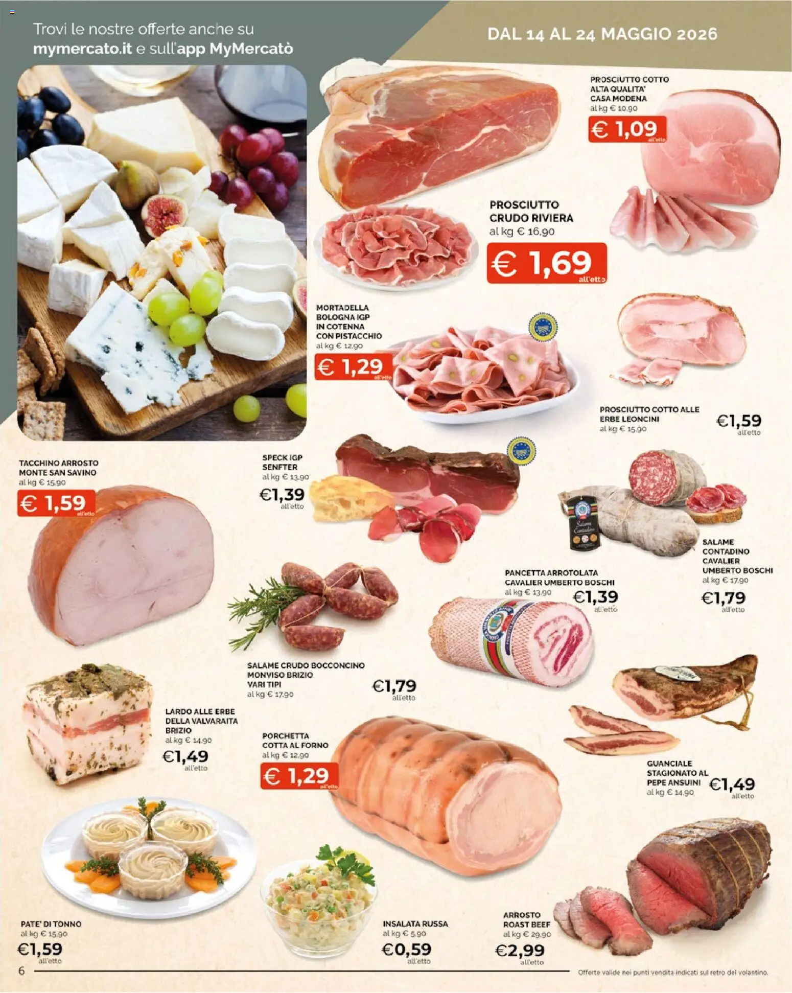 Volantino Mercatò del 14.05.2026 | Pagina: 6 | Prodotti: Porchetta, Prosciutto Cotto, Tacchino, Mortadella