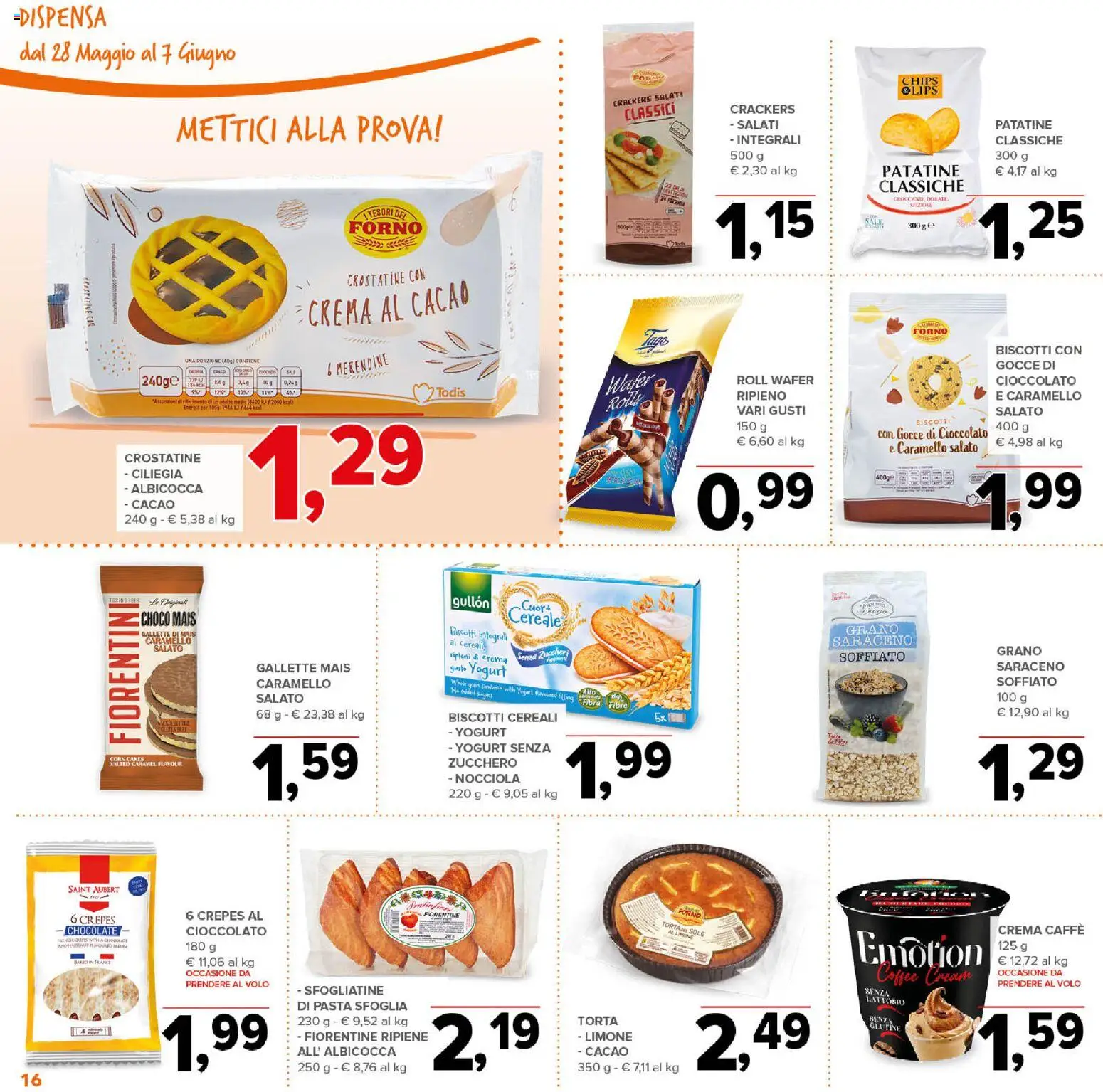 Volantino Todis del 28.05.2026 | Pagina: 16 | Prodotti: Crema, Caffè, Crackers, Mais