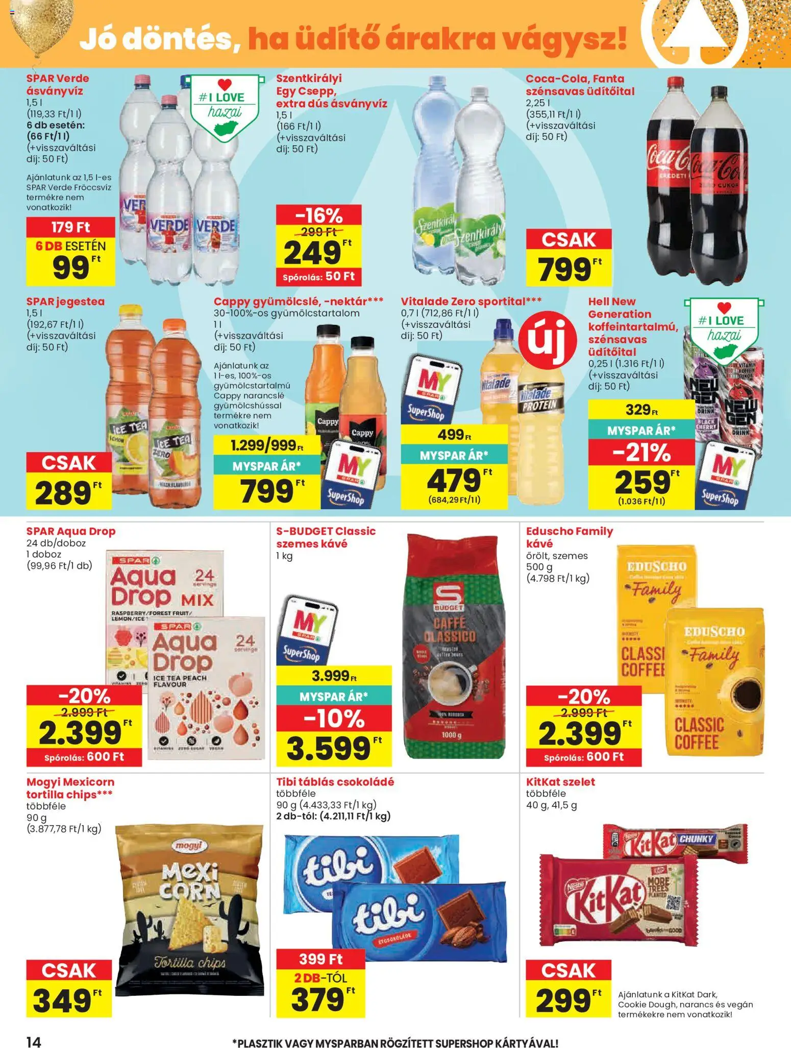 Spar akciós ujság - amely érvényes a következő dátumtól: 2026.07.30. | Oldal: 14 | Termékek: Protein, Narancs, Szemes kávé, Narancslé