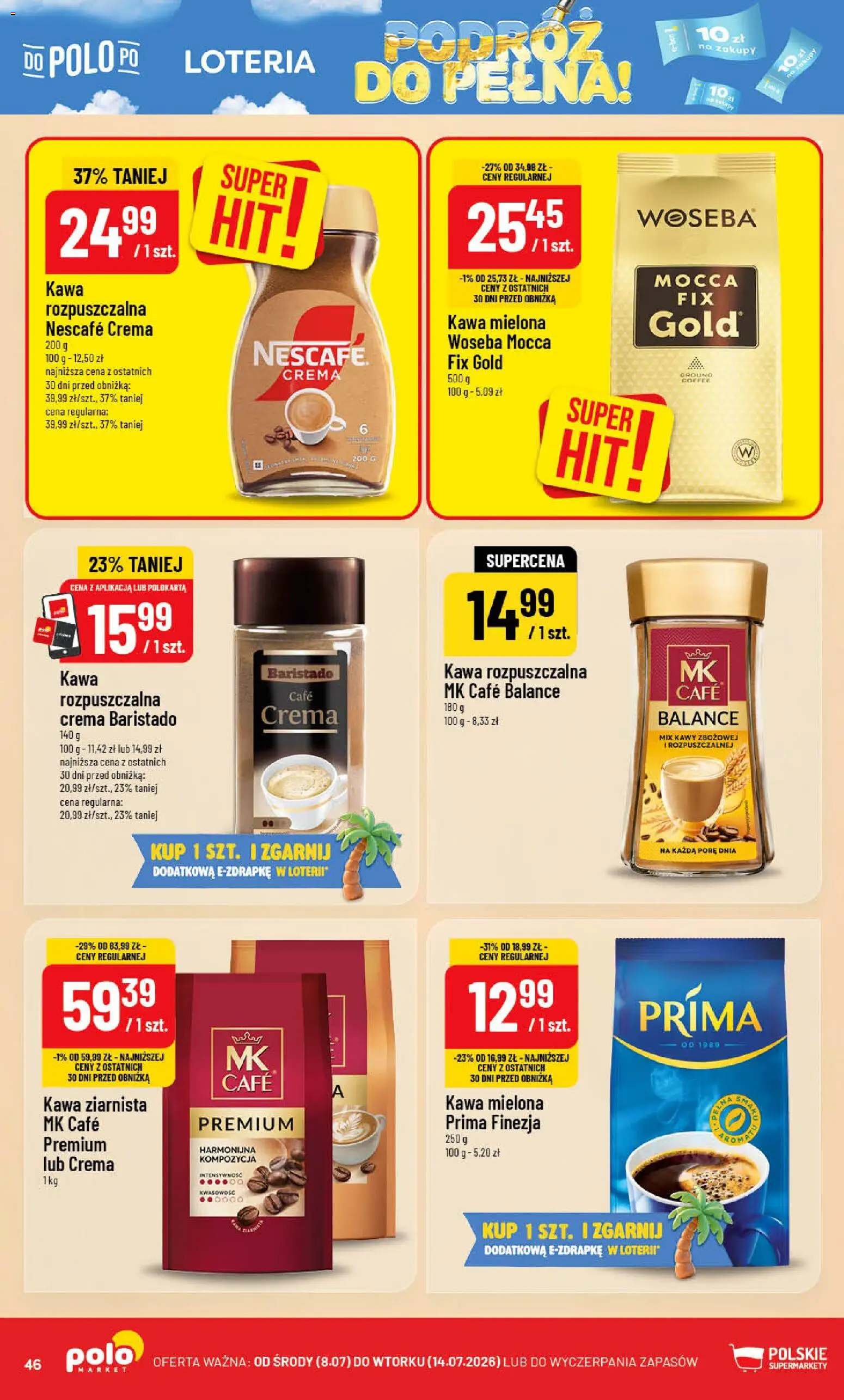 POLOmarket gazetka od 08.07.2026 | Strona: 46 | Produkty: Nescafe, Kawa ziarnista, Kawa rozpuszczalna, Kawa
