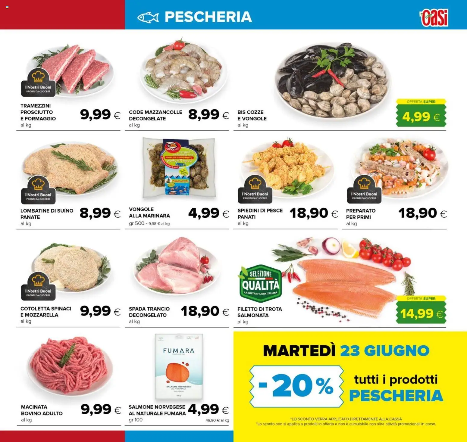 Volantino Oasi del 18.06.2026 | Pagina: 7 | Prodotti: Vongole, Suino, Mozzarella, Spinaci