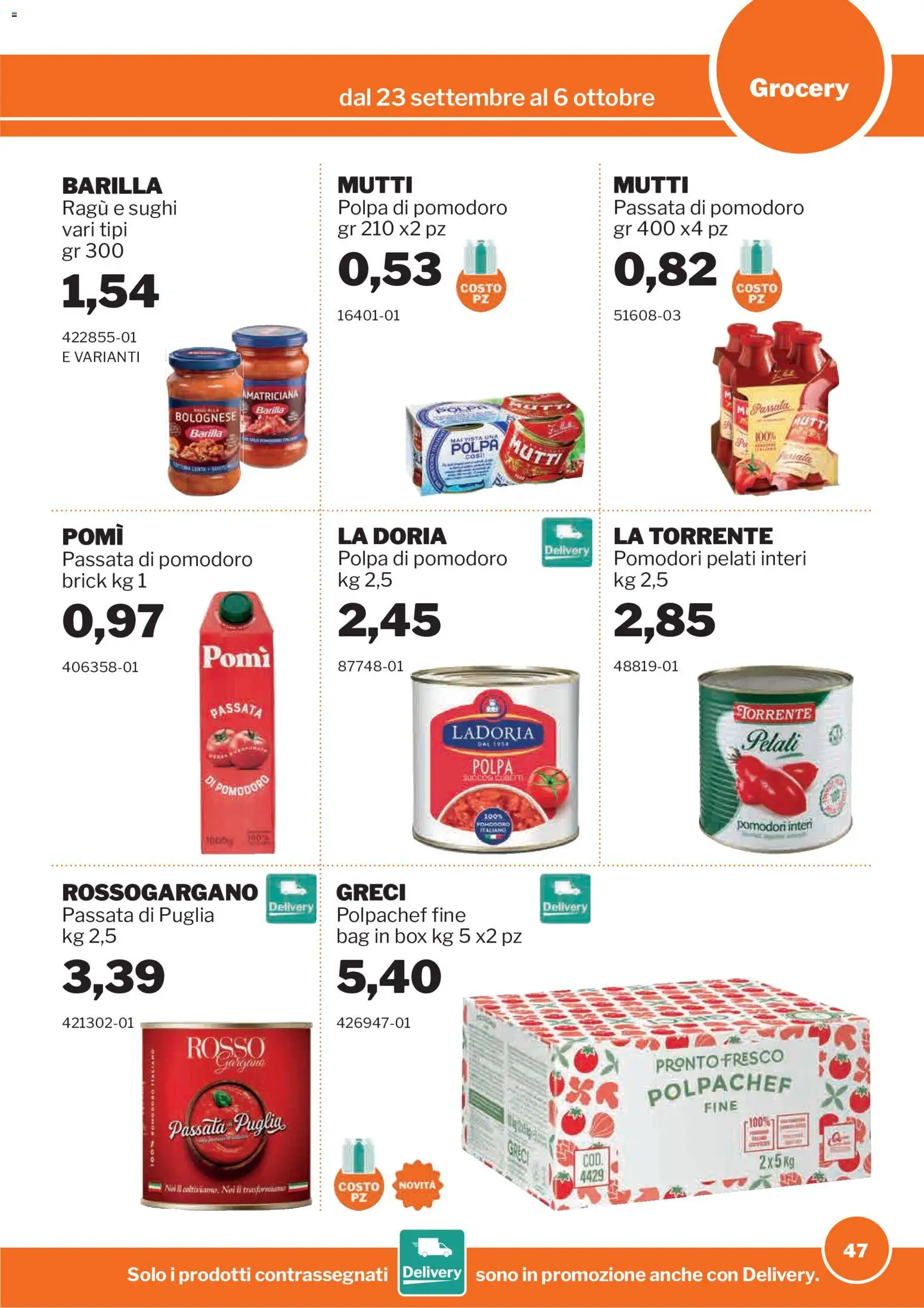 Volantino Sogegross del 23/09/2026 | Pagina: 47 | Prodotti: Pomodori, Barilla, Ragú, Mutti