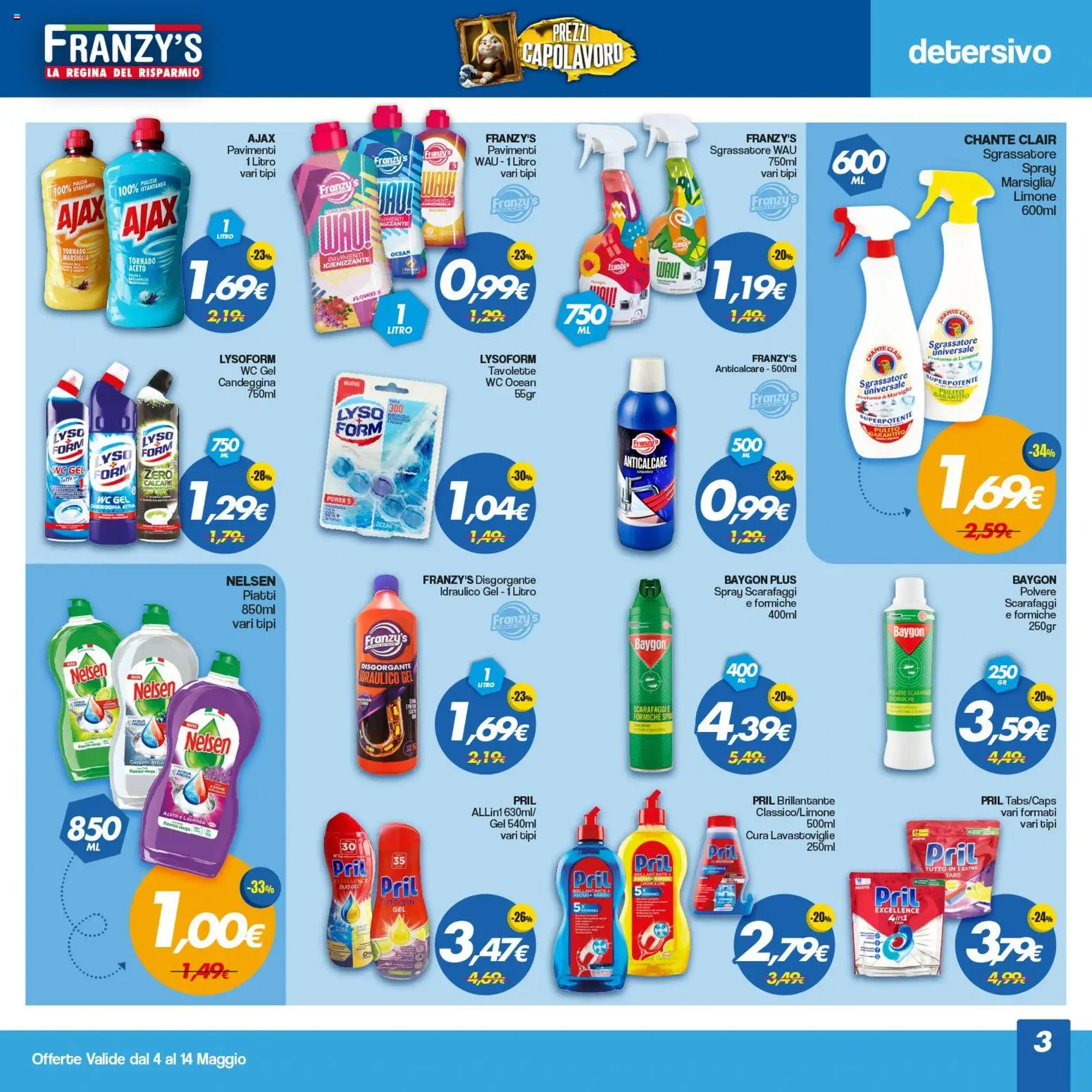Volantino Franzy's del 04.05.2026 | Pagina: 3 | Prodotti: Candeggina, Sgrassatore, Lavastoviglie, Aceto