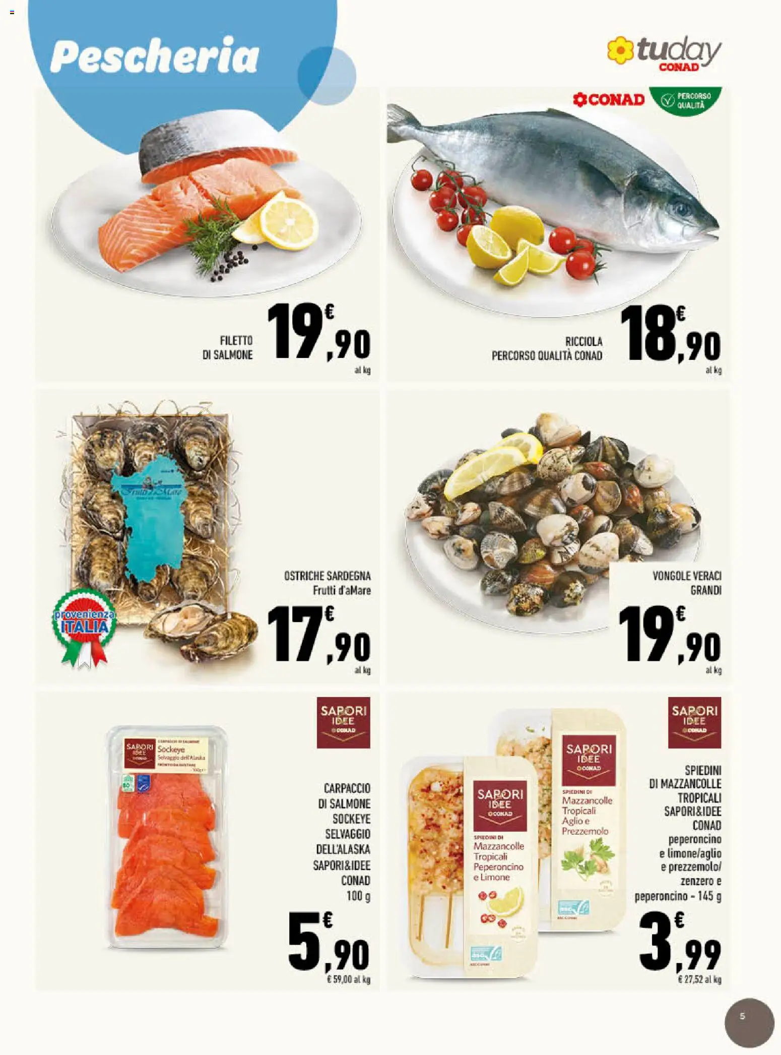 Volantino Conad del 15/07/2026 | Pagina: 5 | Prodotti: Aglio, Peperoncino, Prezzemolo, Spiedini