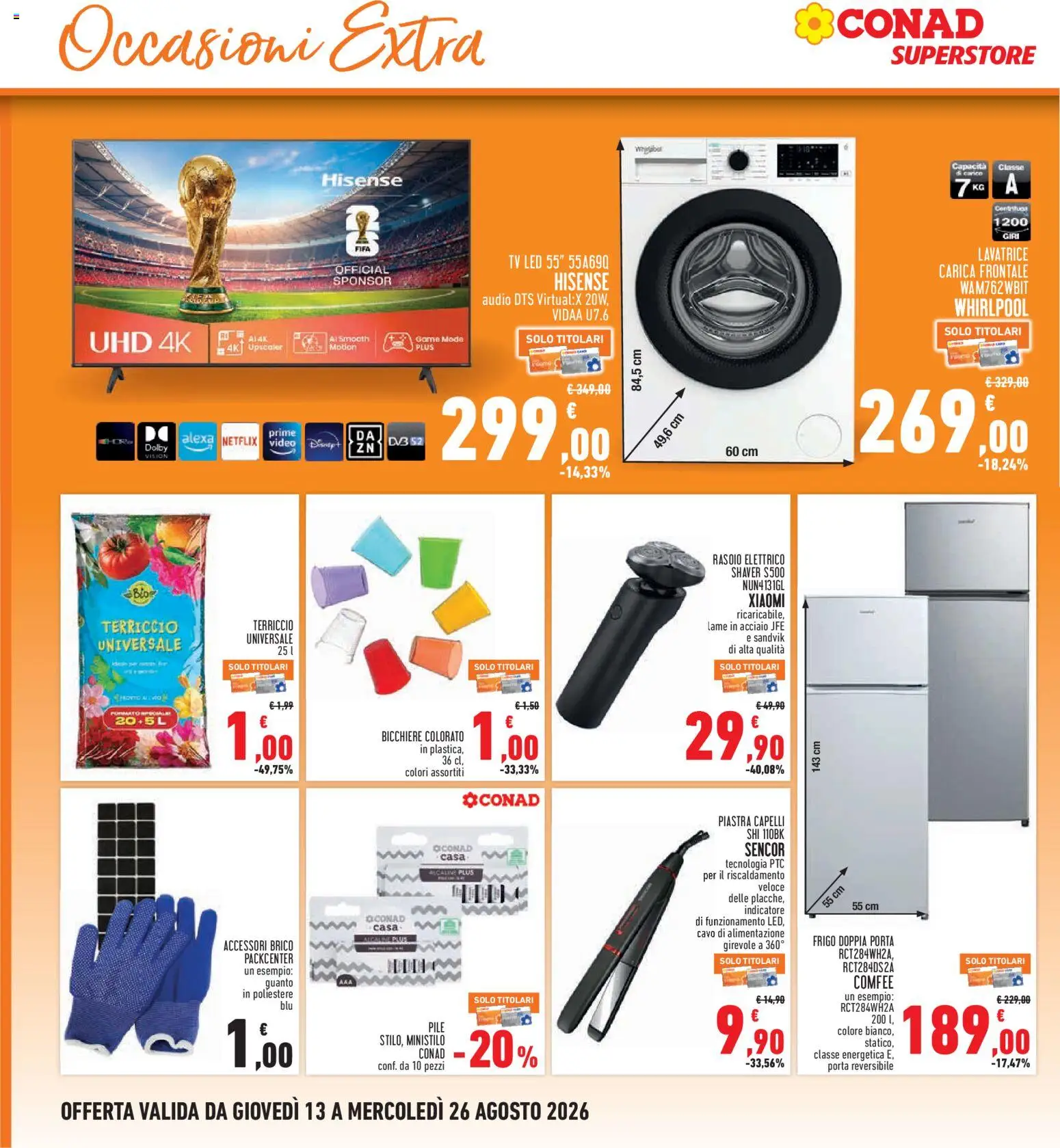 Volantino Conad del 13/08/2026 | Pagina: 28 | Prodotti: Pile, Porta, Centrifuga, Rasoio elettrico