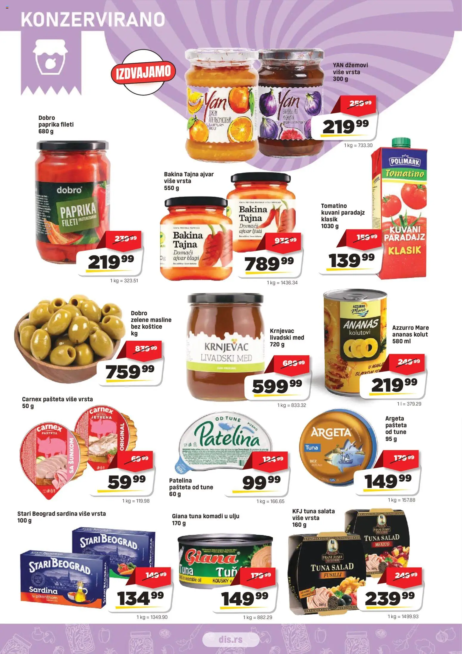 Super DIS katalog - važi od 13.08.2026 | Strana: 8 | Proizvode: Ananas, Masline, Filet, Pašteta